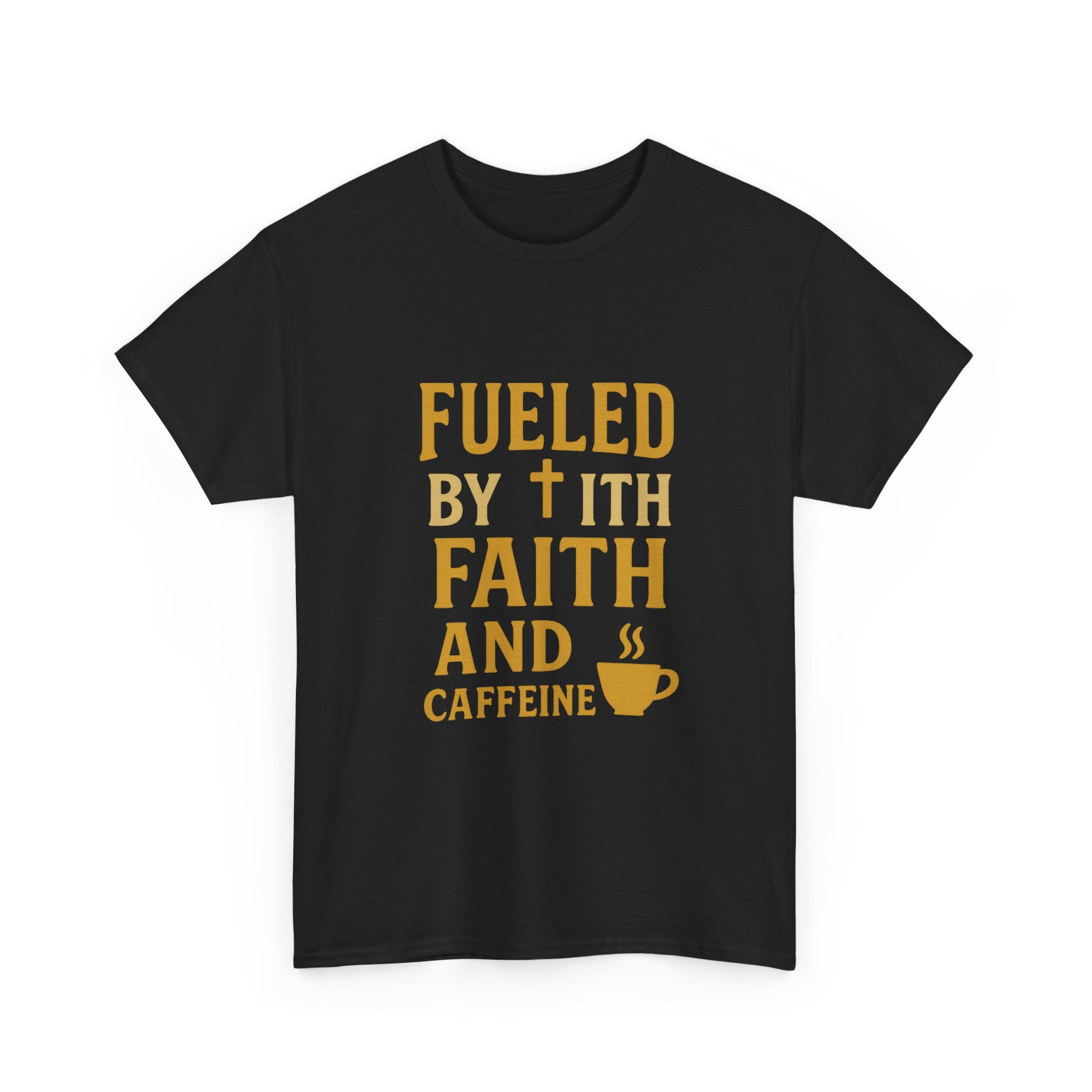 Fueled by Faith and Caffeine T-Shirt | Unique Gift | Graphic Tee