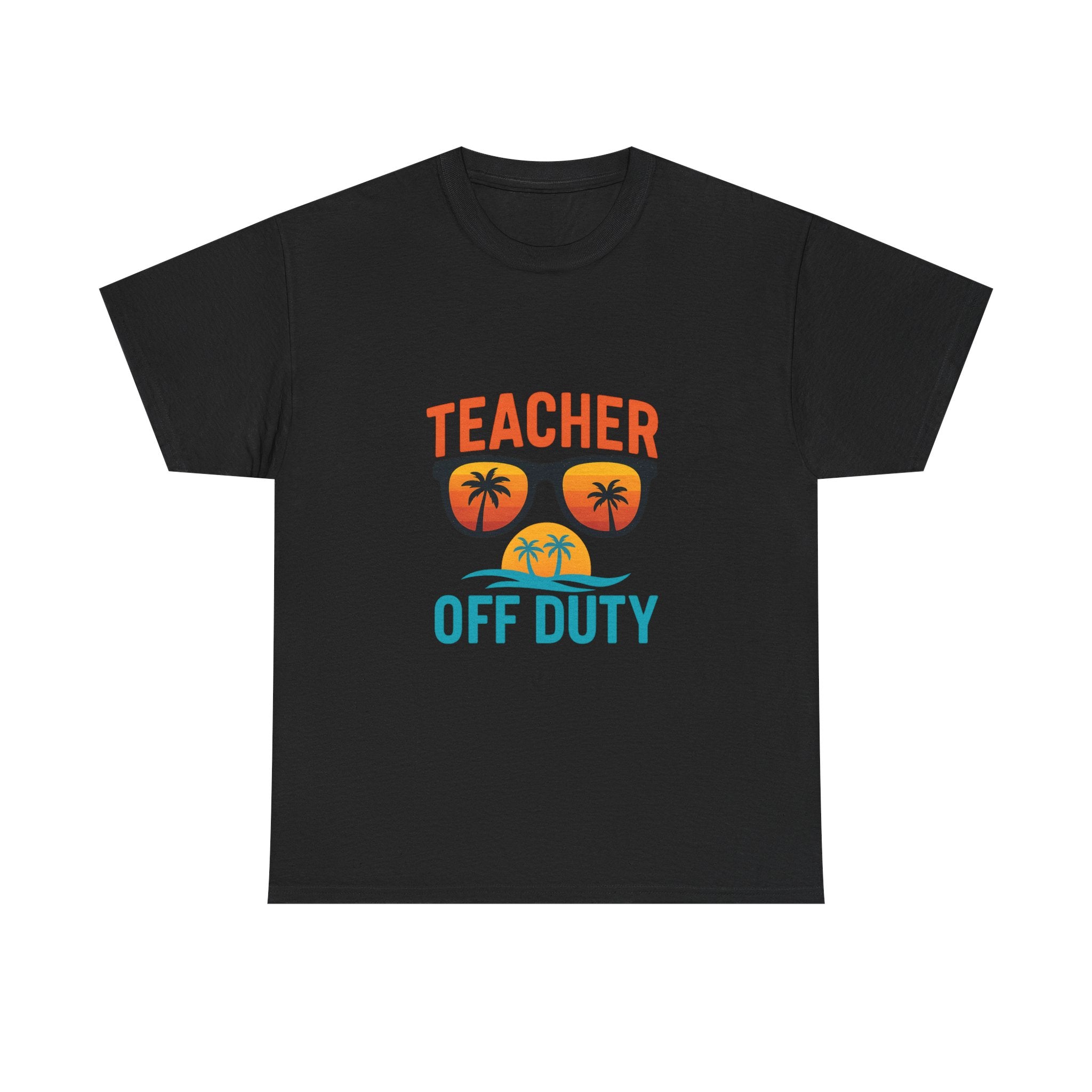 Teacher Off Duty Summer Break T-Shirt | Teacher Gift | Graphic Tee