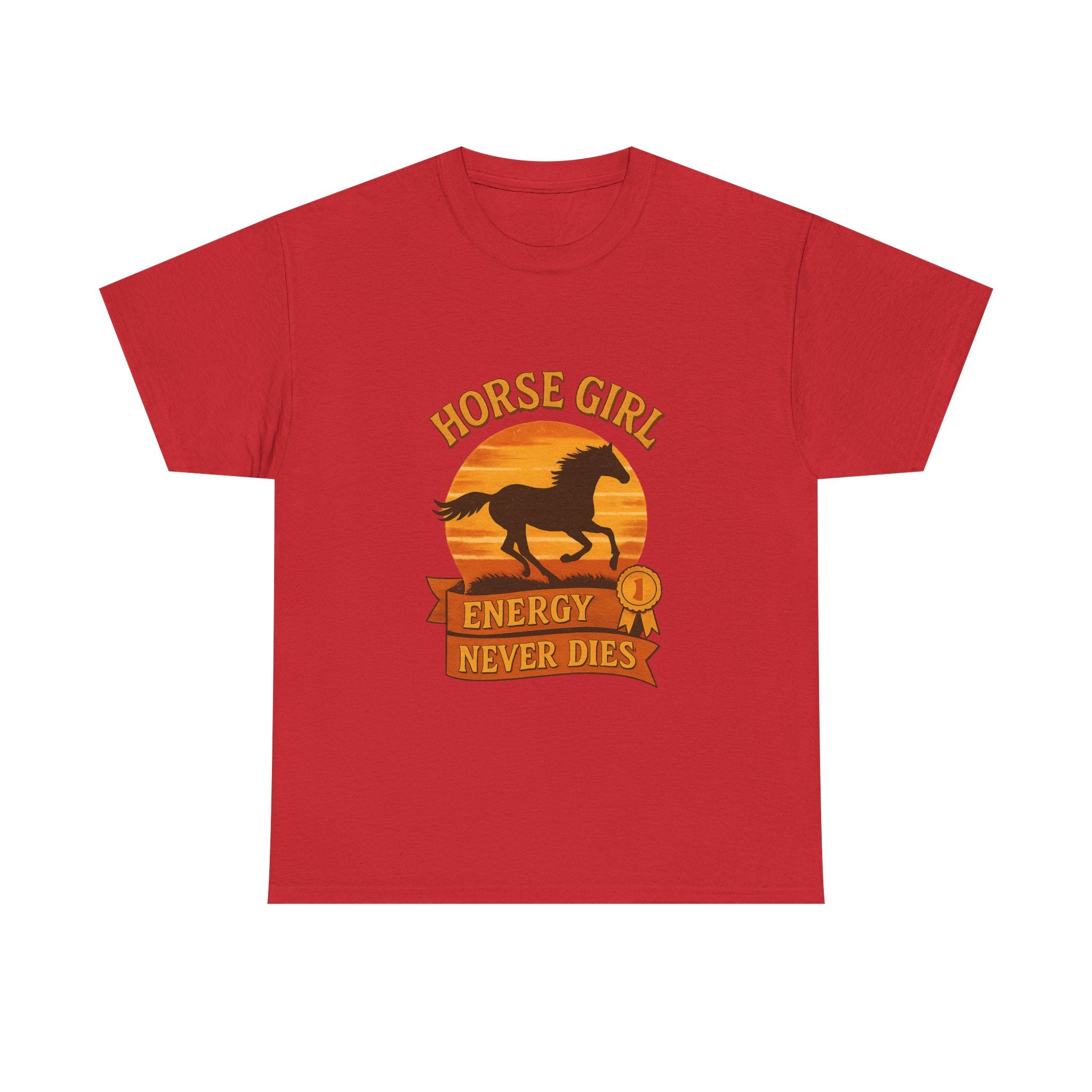 Horse Girl Energy Never Dies T-Shirt | Unique Gift | Graphic Tee