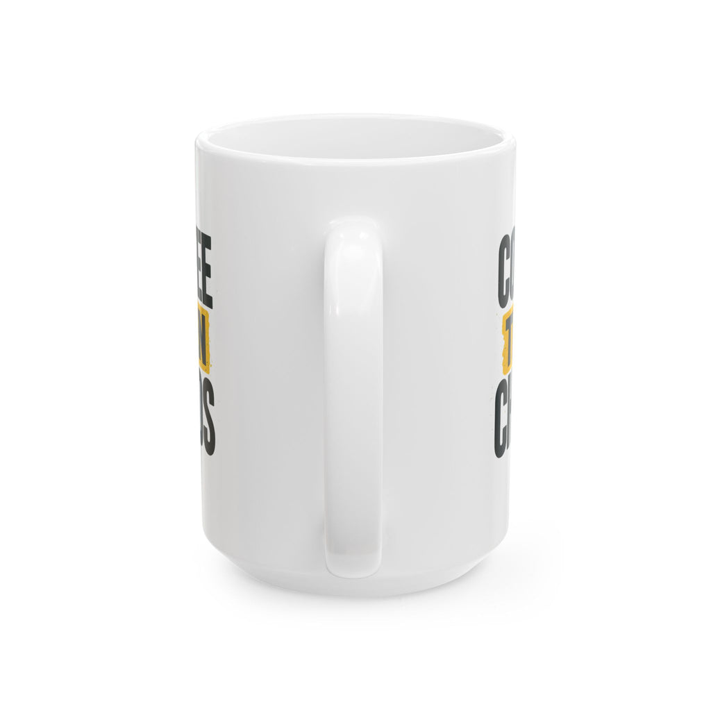 Coffee Then Chaos Coffee Mug | Coffee Lover Gift | Ceramic Mug