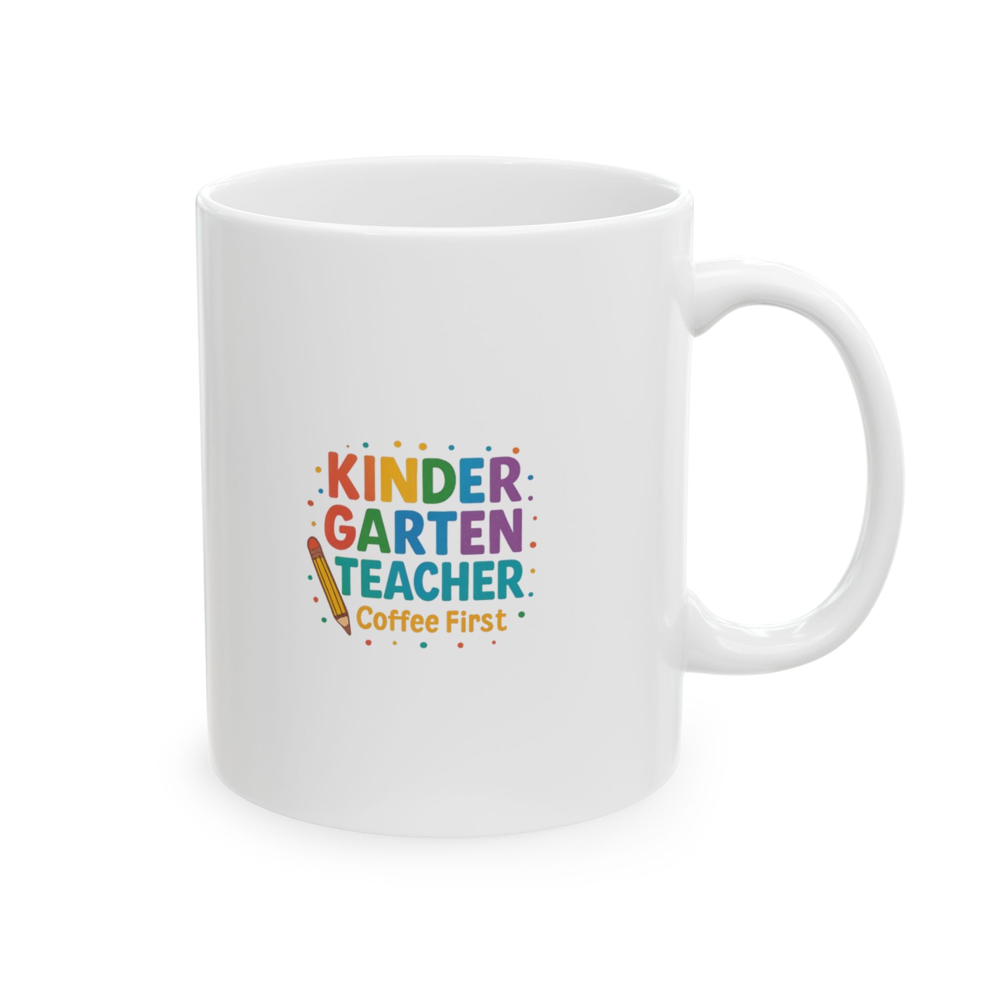Kindergarten Teacher Coffee Before Crayons Ceramic Mug