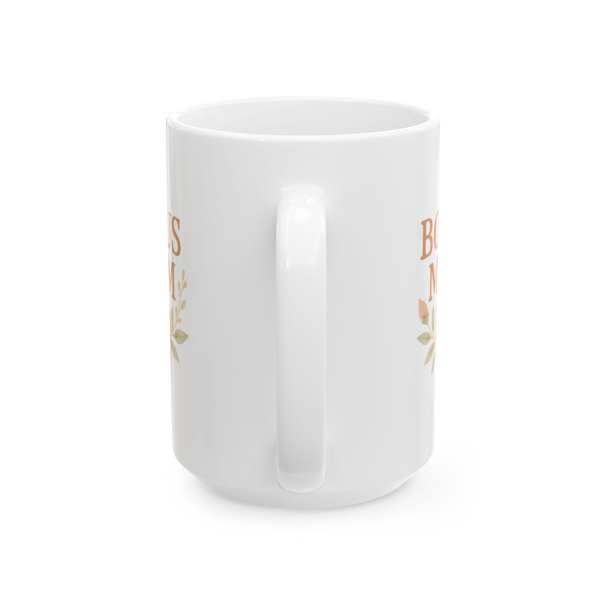 Not The Bio Mom The Bonus Mom Coffee Mug | Funny Stepmom Gift | Ceramic Mug