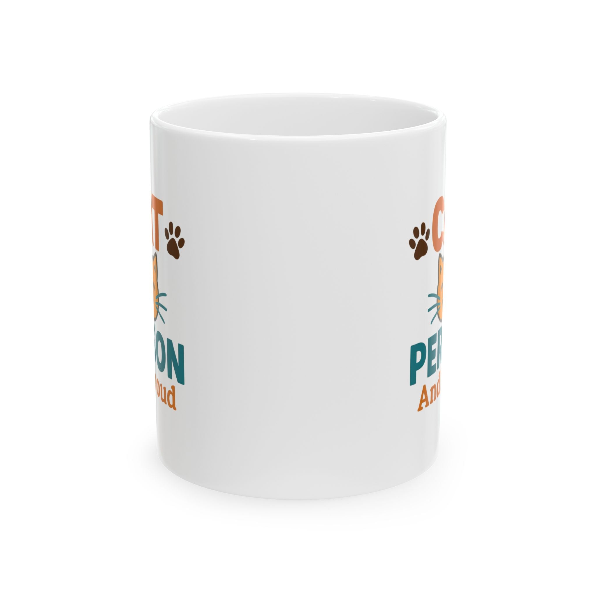 Cat Person And Proud Coffee Mug | Cat Lover Gift | Ceramic Mug