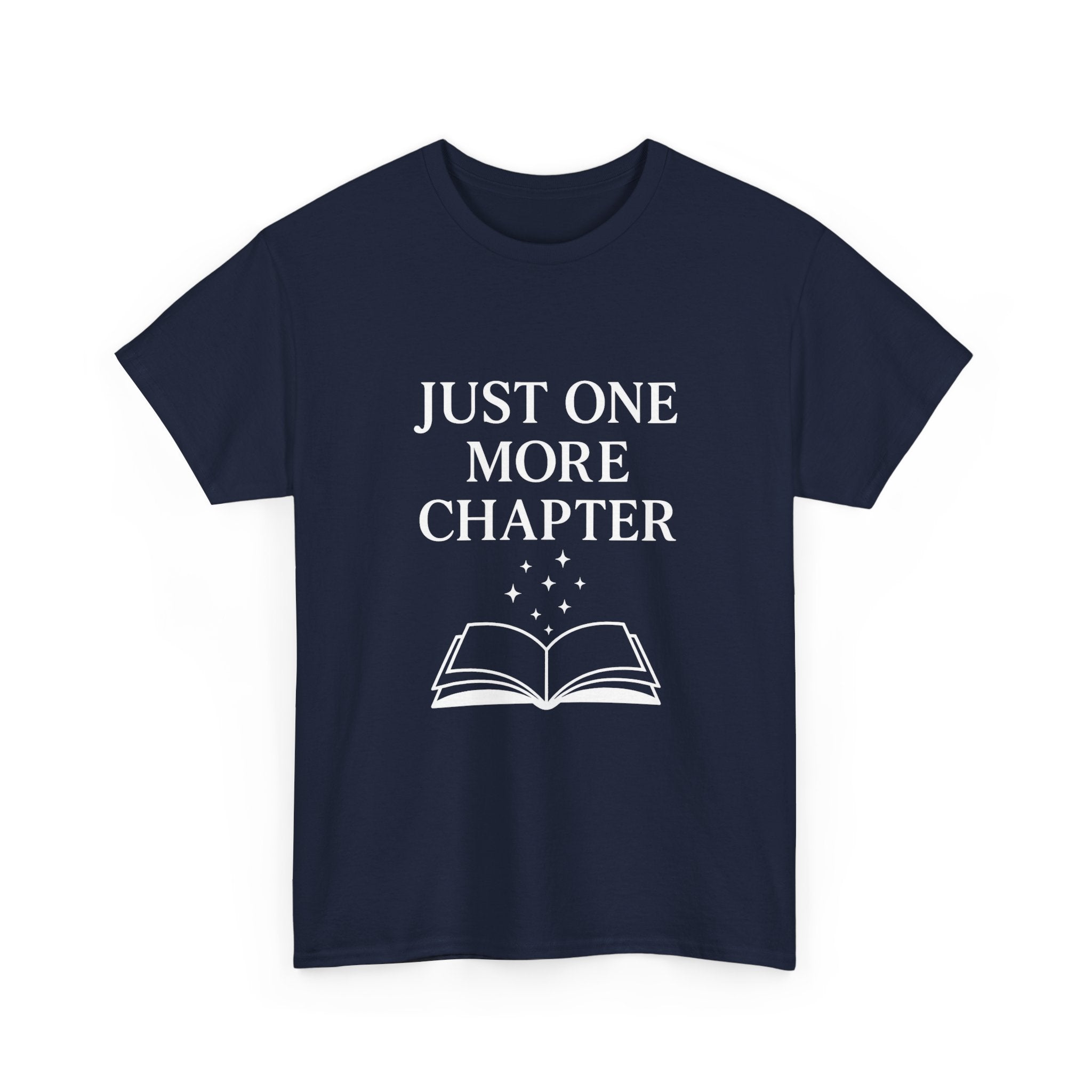 Just One More Chapter Book Lover T-Shirt | Unique Gift | Graphic Tee