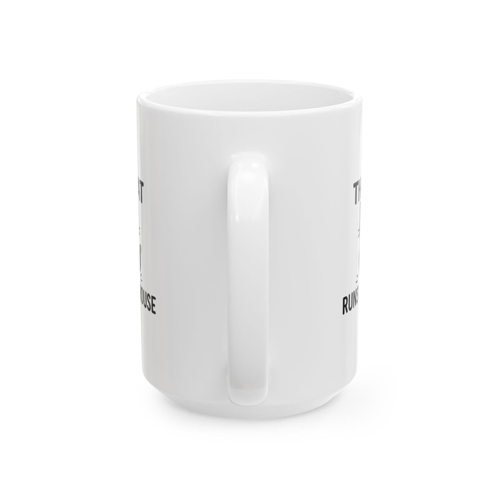 The Cat Runs This House Coffee Mug | Funny Cat Gift | Ceramic Mug