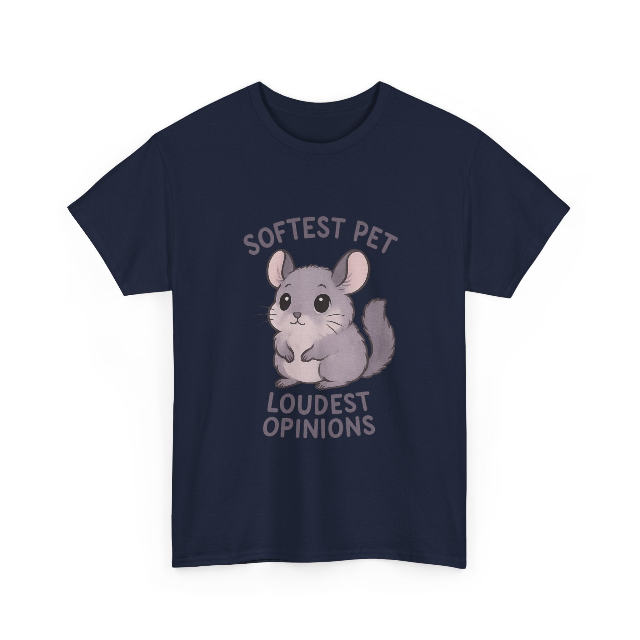 Chinchilla Mom Softest Pet Loudest Opinions T-Shirt