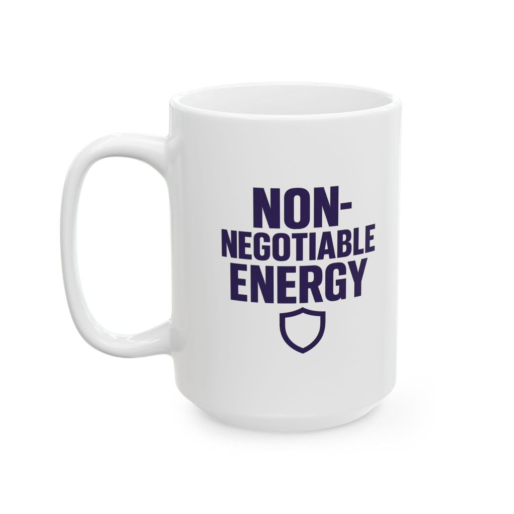 Boundary Setter Non-Negotiable Energy Coffee Mug | Unique Gift | Ceramic Mug