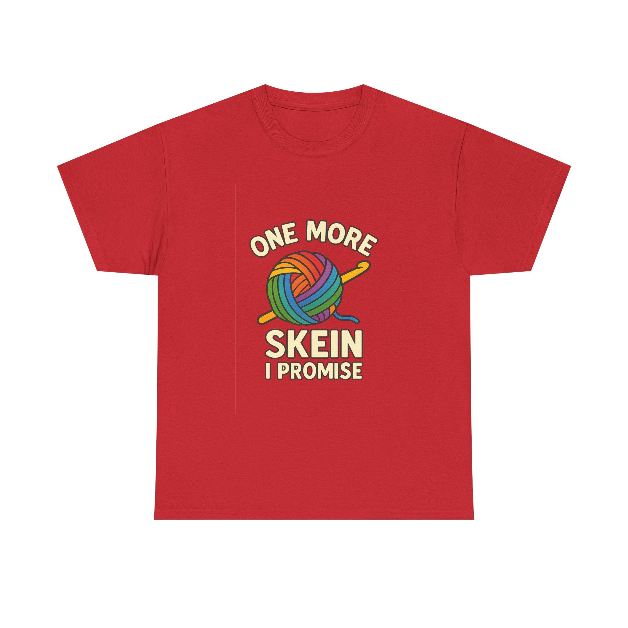 Crochet Addict One More Skein I Promise T-Shirt