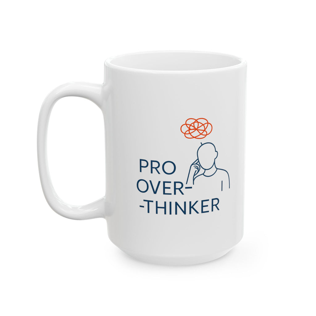 Overthinker In Progress Please Stand By Coffee Mug | Funny Anxiety Humor | Ceramic Mug