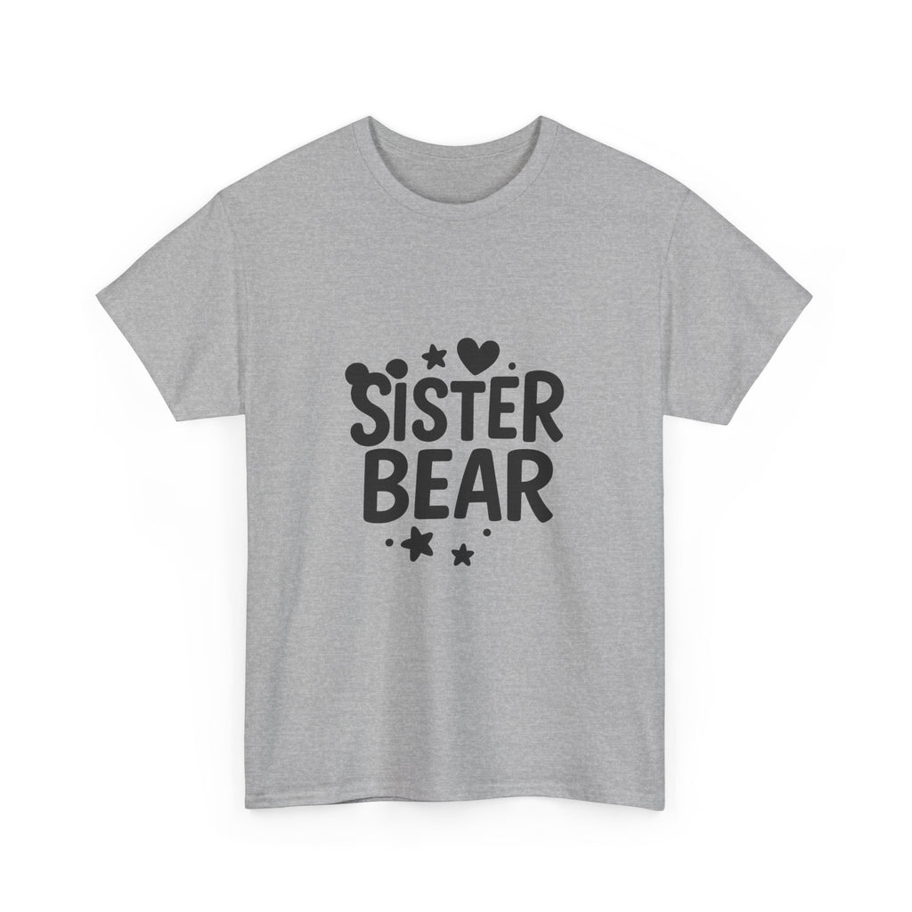 Sister Bear Proud Sister T-Shirt | Unique Gift | Graphic Tee