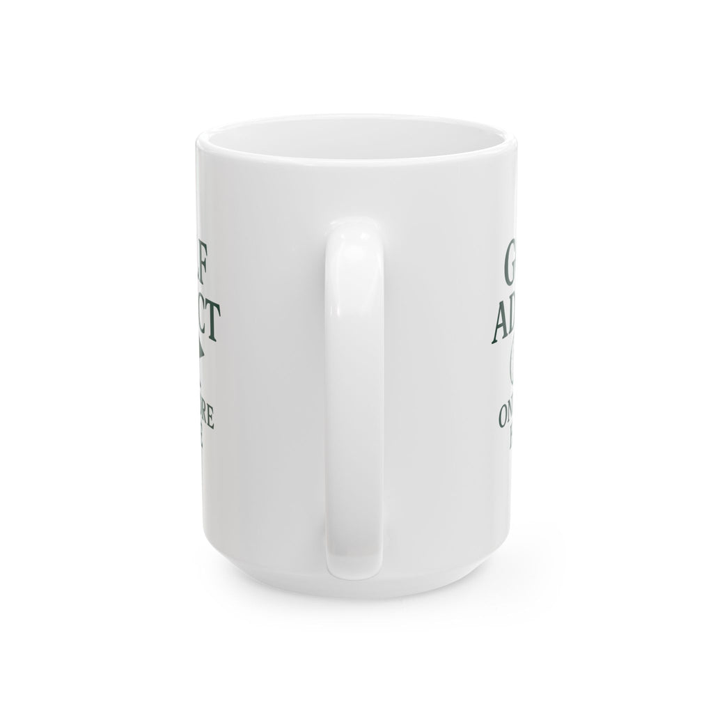 Golf Addict One More Hole I Promise Ceramic Mug