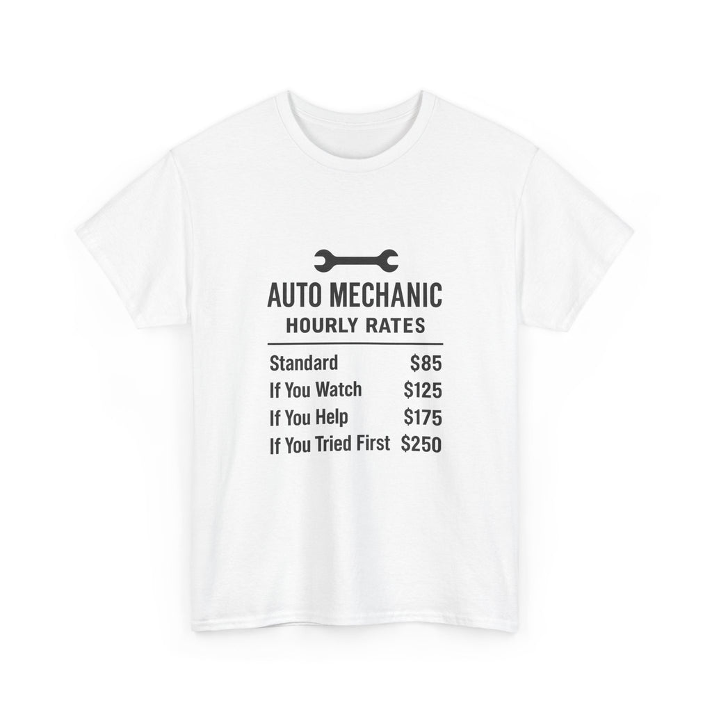 Auto Mechanic Hourly Rates Funny T-Shirt | Mechanic Gift | Graphic Tee