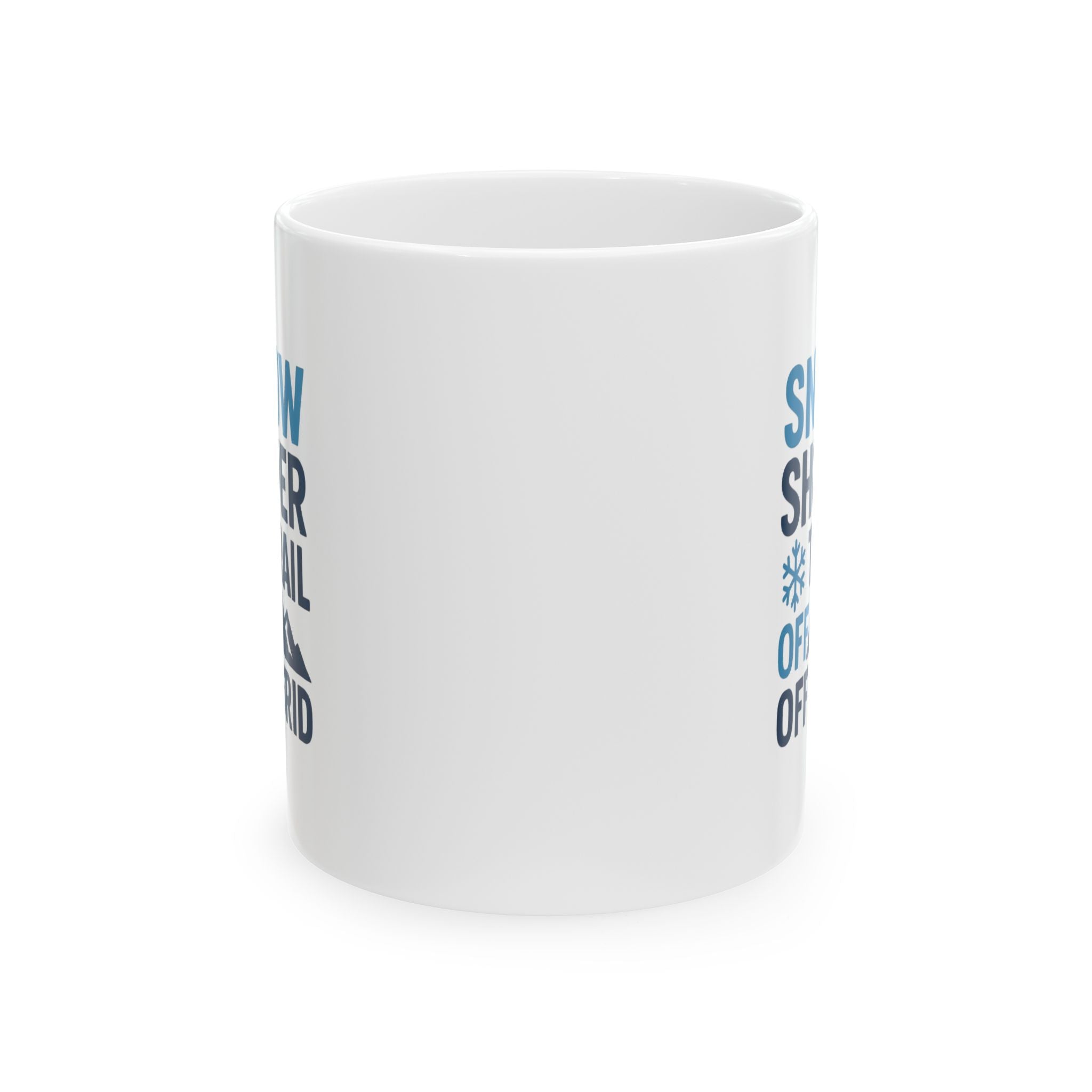 Snowshoer Off Trail Off Grid Fully Awake Coffee Mug | Unique Gift | Ceramic Mug