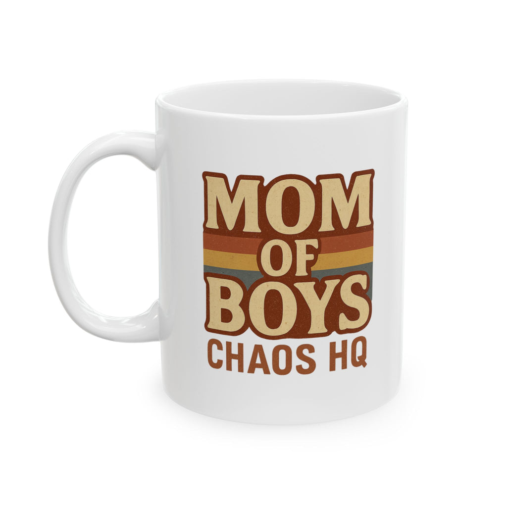 Mom Of Boys Always On Duty Coffee Mug | Boy Mom Appreciation | Ceramic Mug