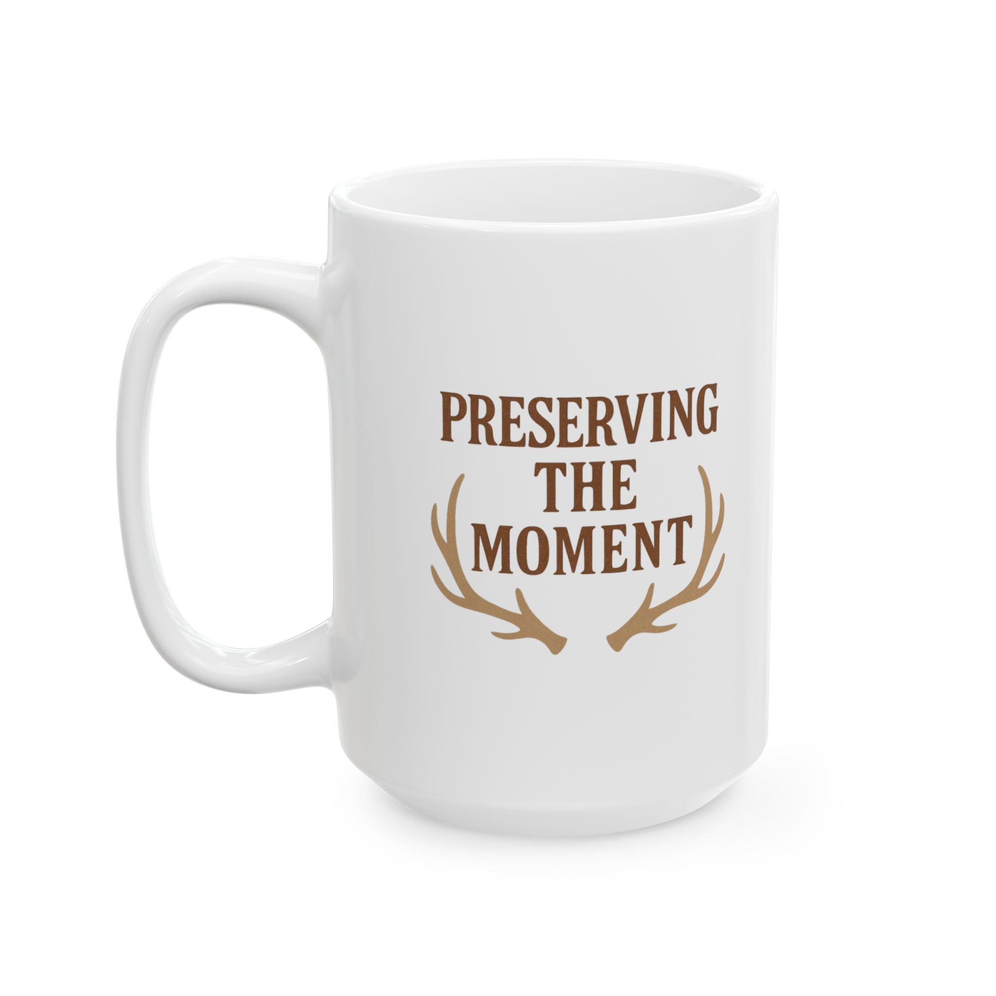 Taxidermist Preserving The Moment One Mount At A Time Coffee Mug | Gift for Mom | Ceramic Mug