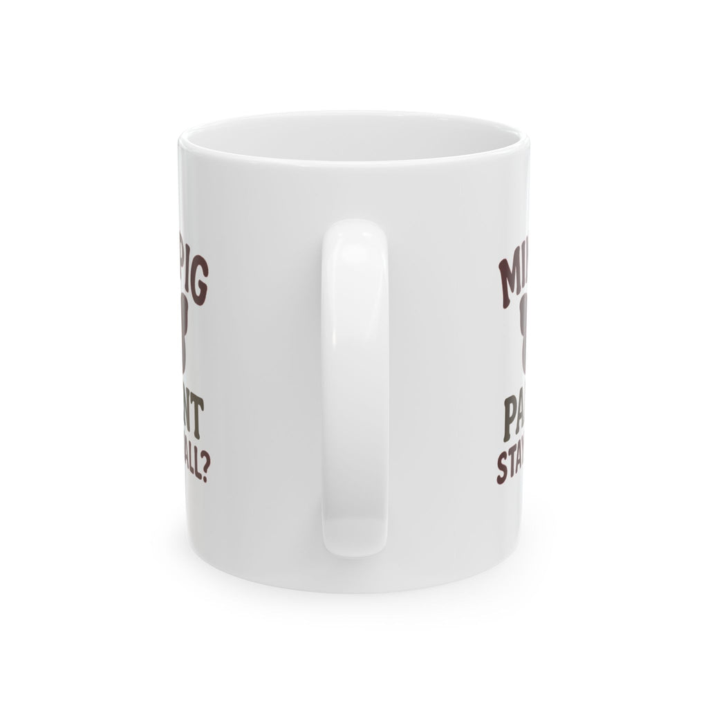 Mini Pig Parent They Said It Would Stay Small Coffee Mug | Unique Gift | Ceramic Mug