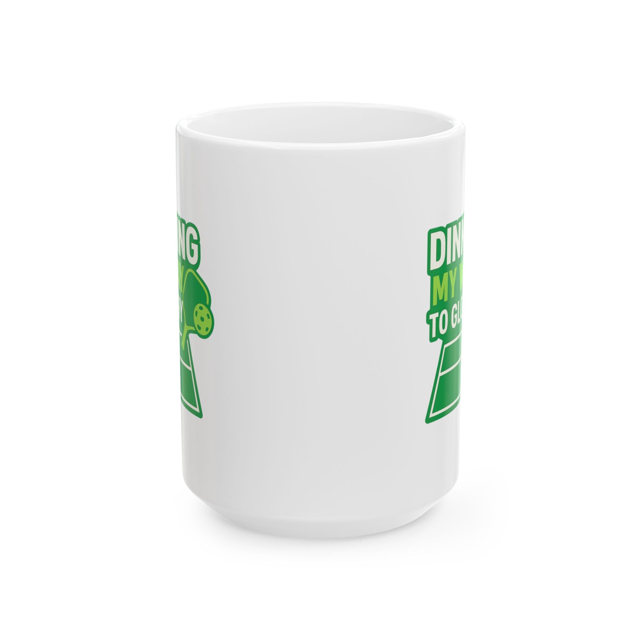 Pickleball Grandma Dinking My Way To Glory Coffee Mug | Gift for Grandma | Ceramic Mug
