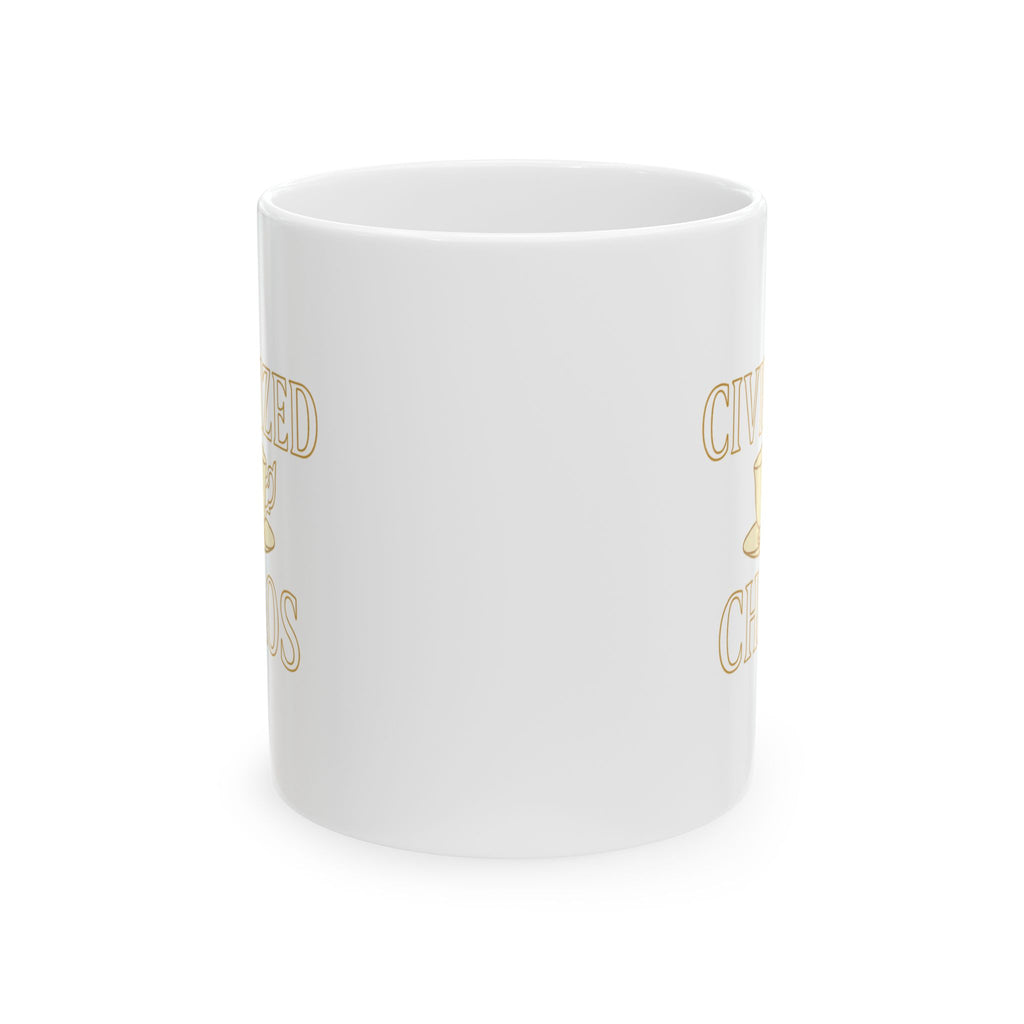 Tea Drinker Civilized Chaos Coffee Mug | Unique Gift | Ceramic Mug