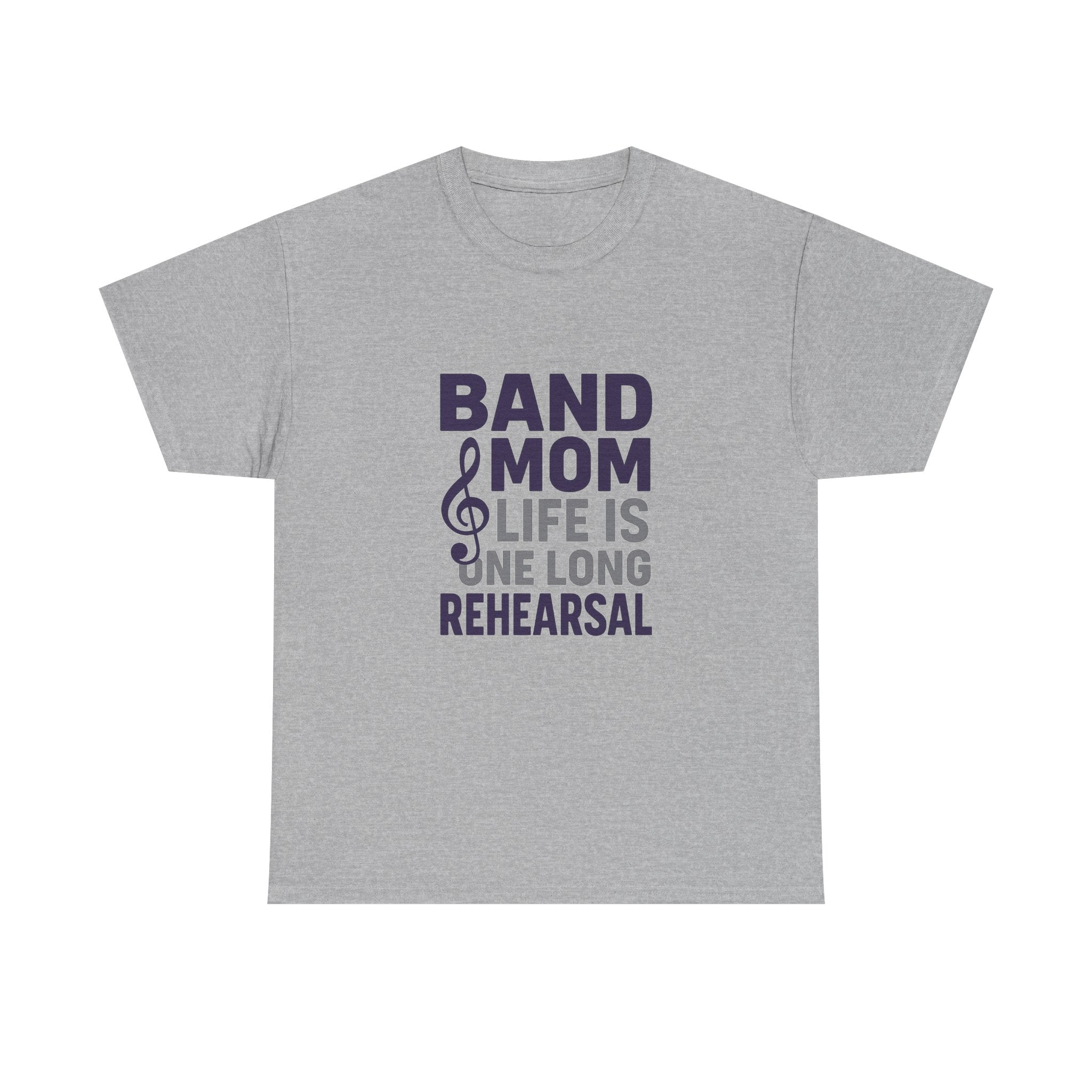 Band Mom Life Is One Long Rehearsal T-Shirt | Gift for Mom | Graphic Tee