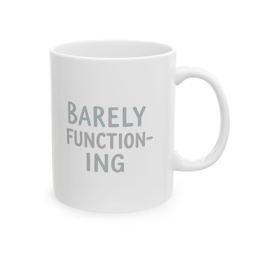 System Status Barely Online Send Coffee Coffee Mug | Funny Gift | Ceramic Mug