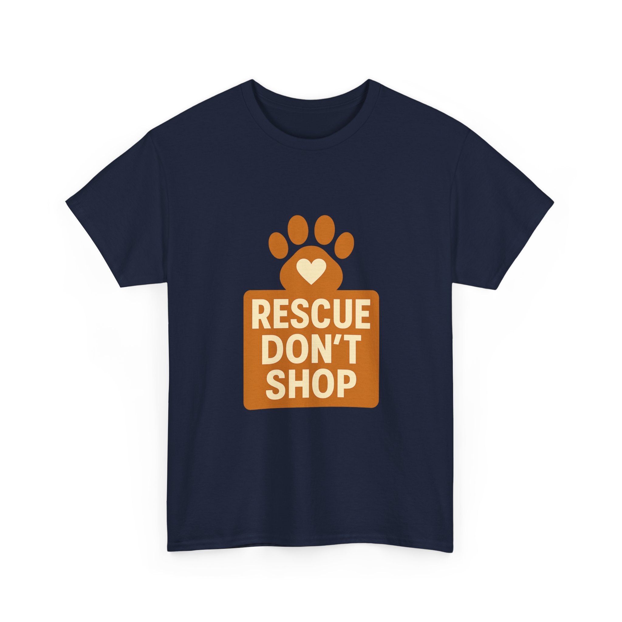 Rescue Don't Shop T-Shirt | Unique Gift | Graphic Tee