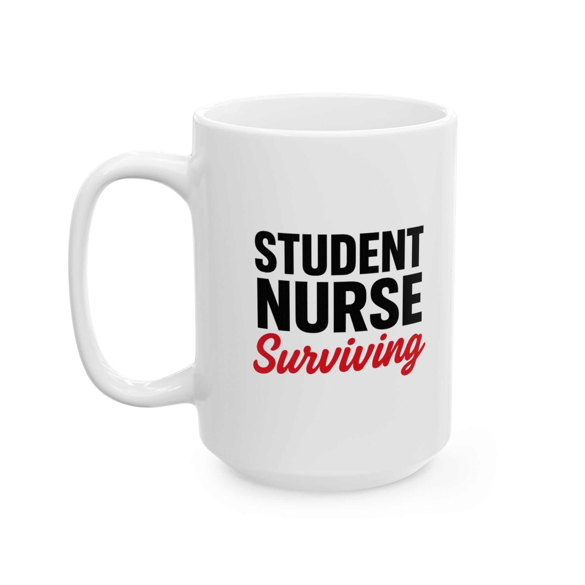 Student Nurse Studying Hard Coffee Harder Coffee Mug | Nursing Humor | Ceramic Mug