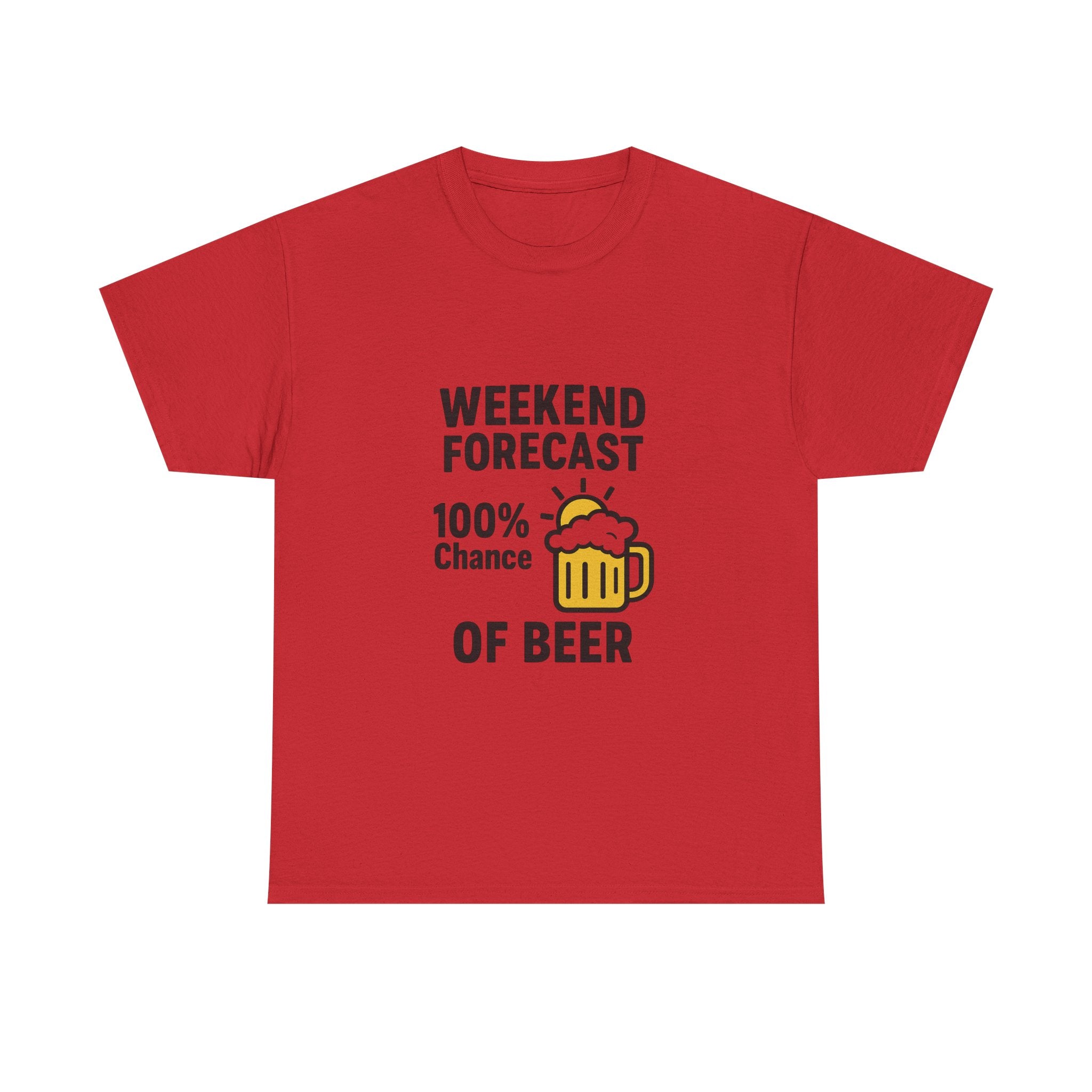 Weekend Forecast 100 Percent Chance Of Beer T-Shirt | Unique Gift | Graphic Tee