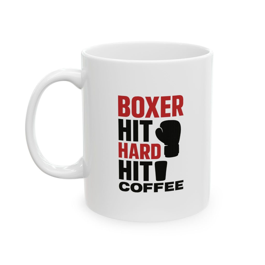Boxer Gym Rat Hit Hard Hit Often Hit Coffee Coffee Mug | Coffee Lover Gift | Ceramic Mug