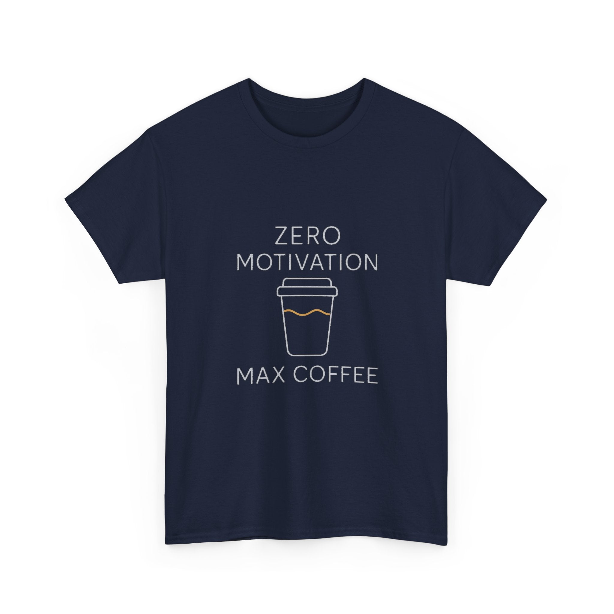 Zero Motivation Fully Caffeinated T-Shirt | Funny Lazy Humor | Graphic Tee