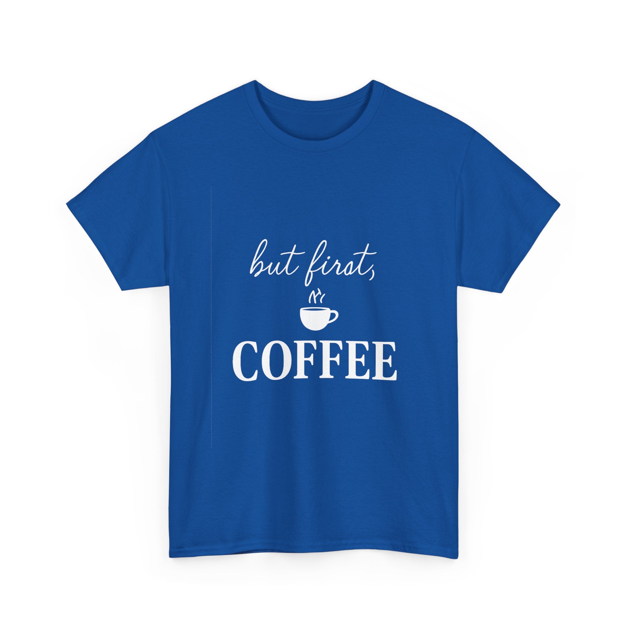 But First Coffee T-Shirt | Coffee Lover Gift | Graphic Tee