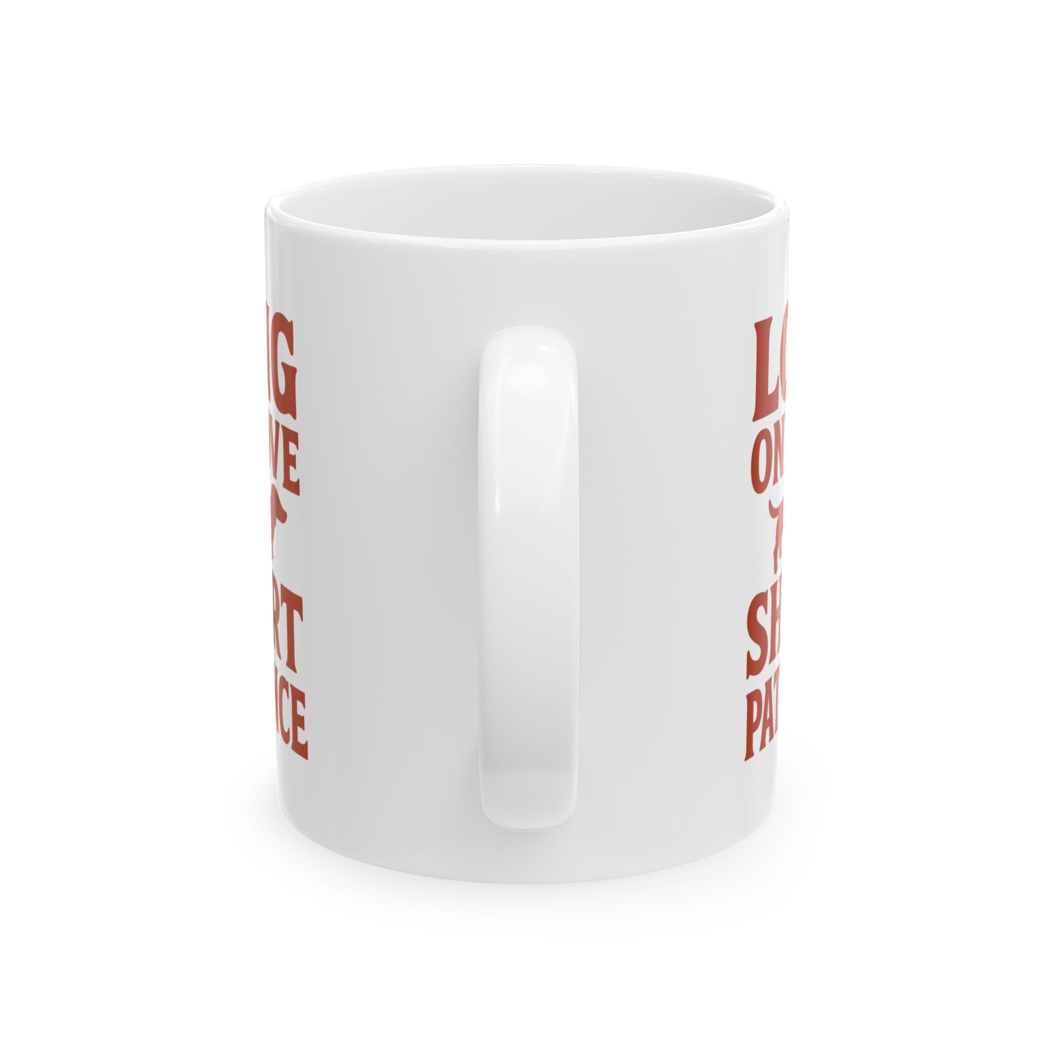 Dachshund Mom Long On Love Short On Patience Coffee Mug | Gift for Mom | Ceramic Mug