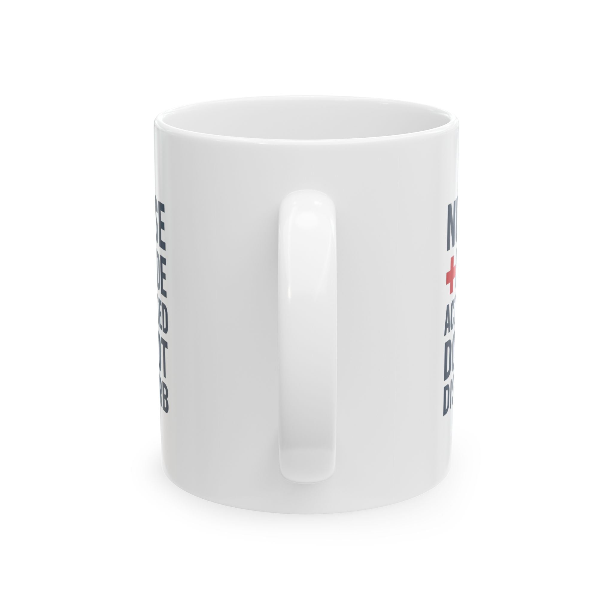 Nurse Mode Activated Do Not Disturb Coffee Mug | Nurse Gift | Ceramic Mug