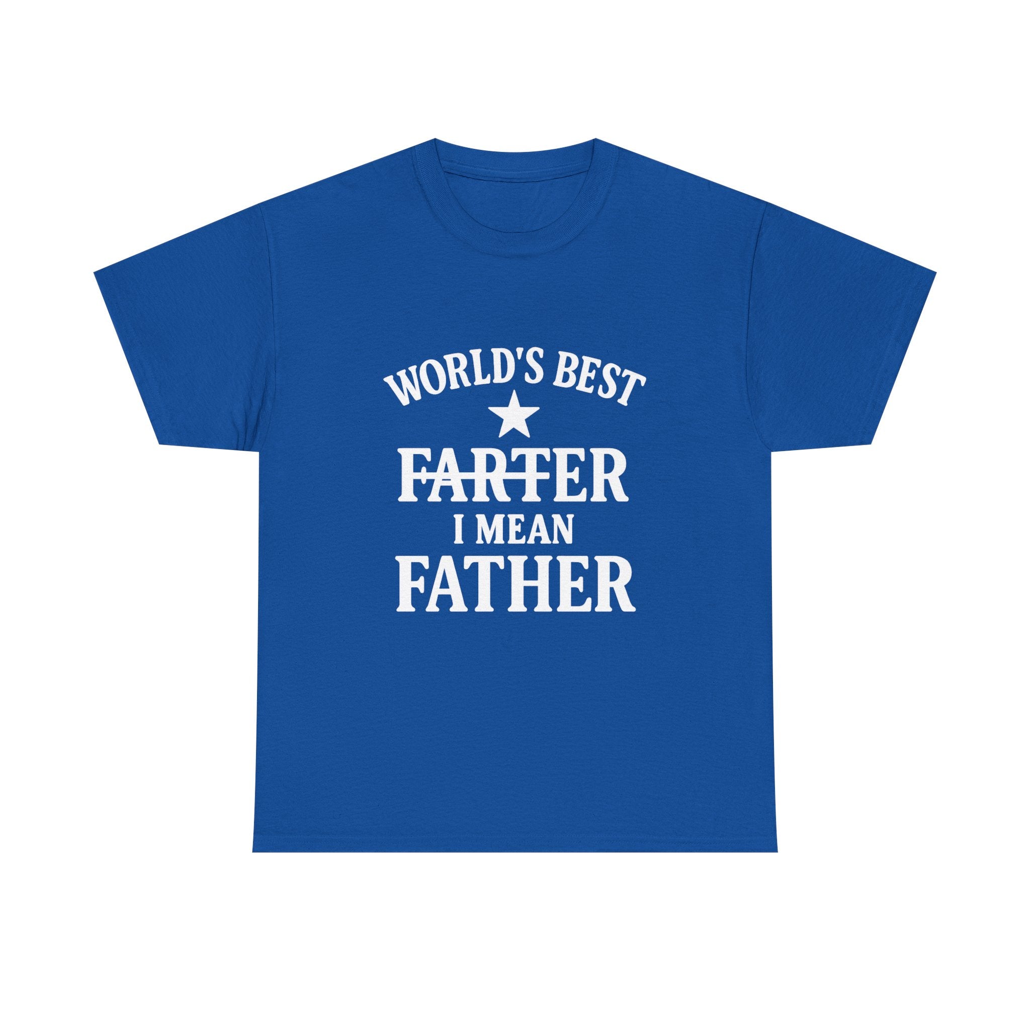 Worlds Best Farter I Mean Father Dad T-Shirt | Gift for Dad | Graphic Tee