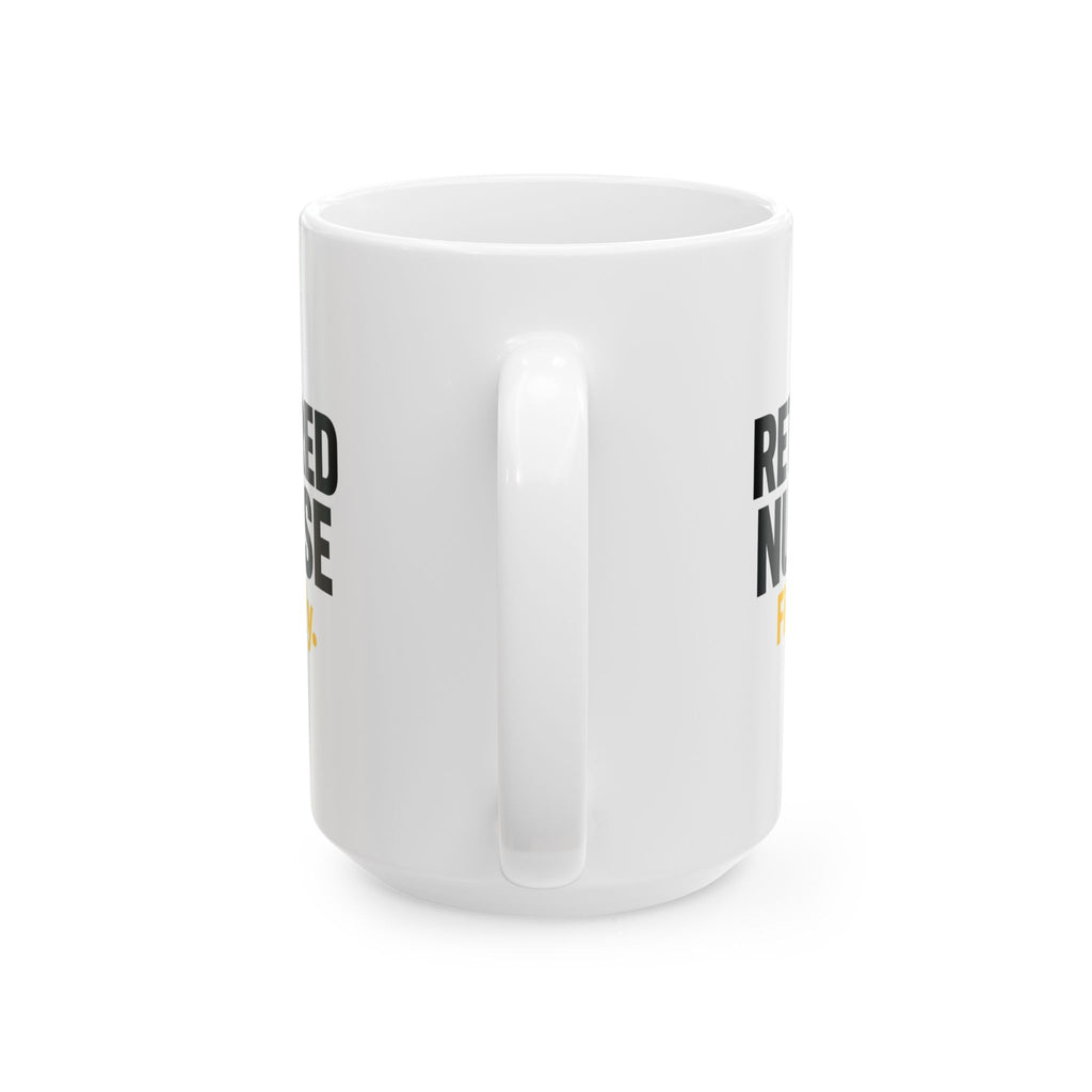 Retired Nurse No More Night Shifts Finally Coffee Mug | Funny Retired Nurse Gift | Ceramic Mug