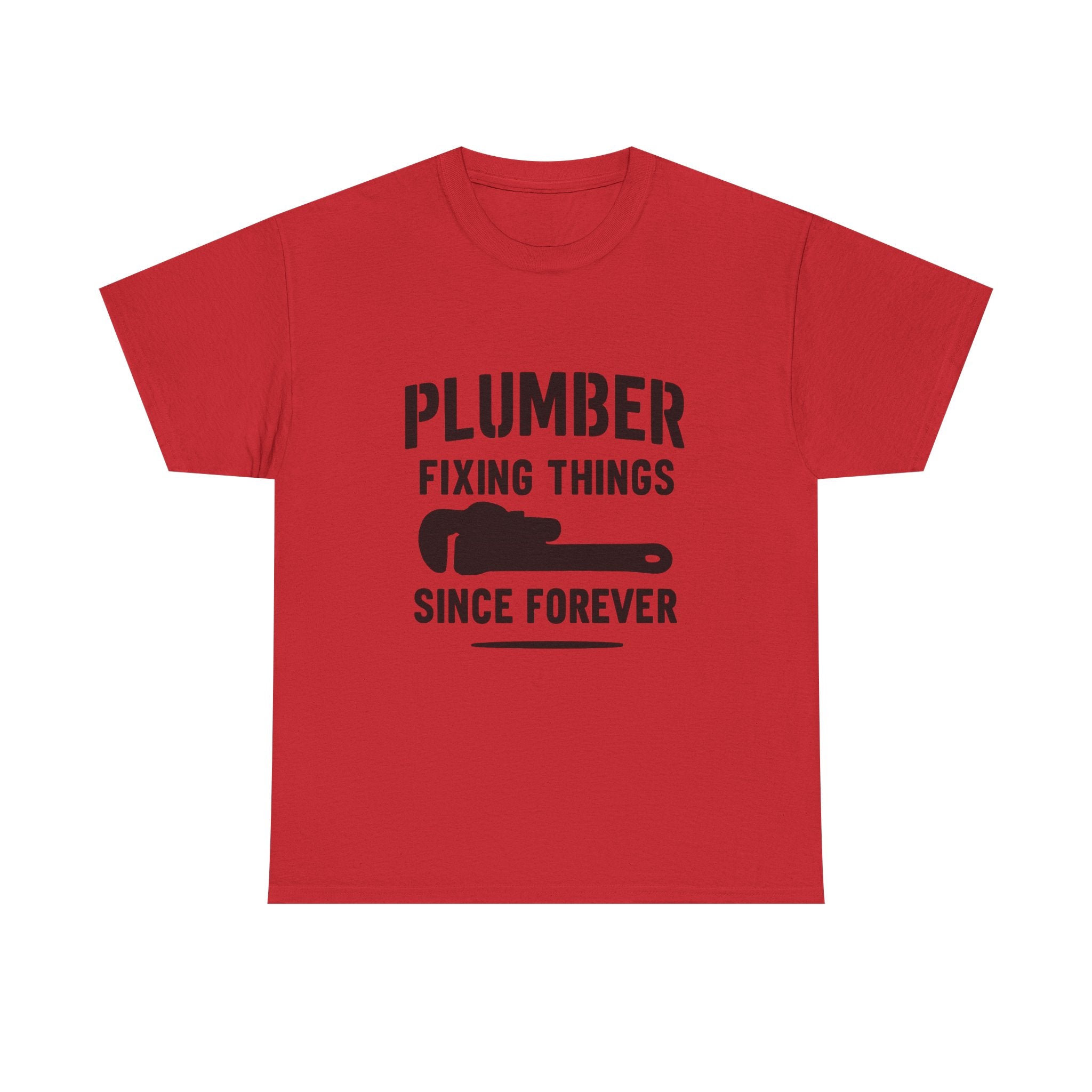 Plumber Fixing Things Since Forever Profession T-Shirt | Unique Gift | Graphic Tee
