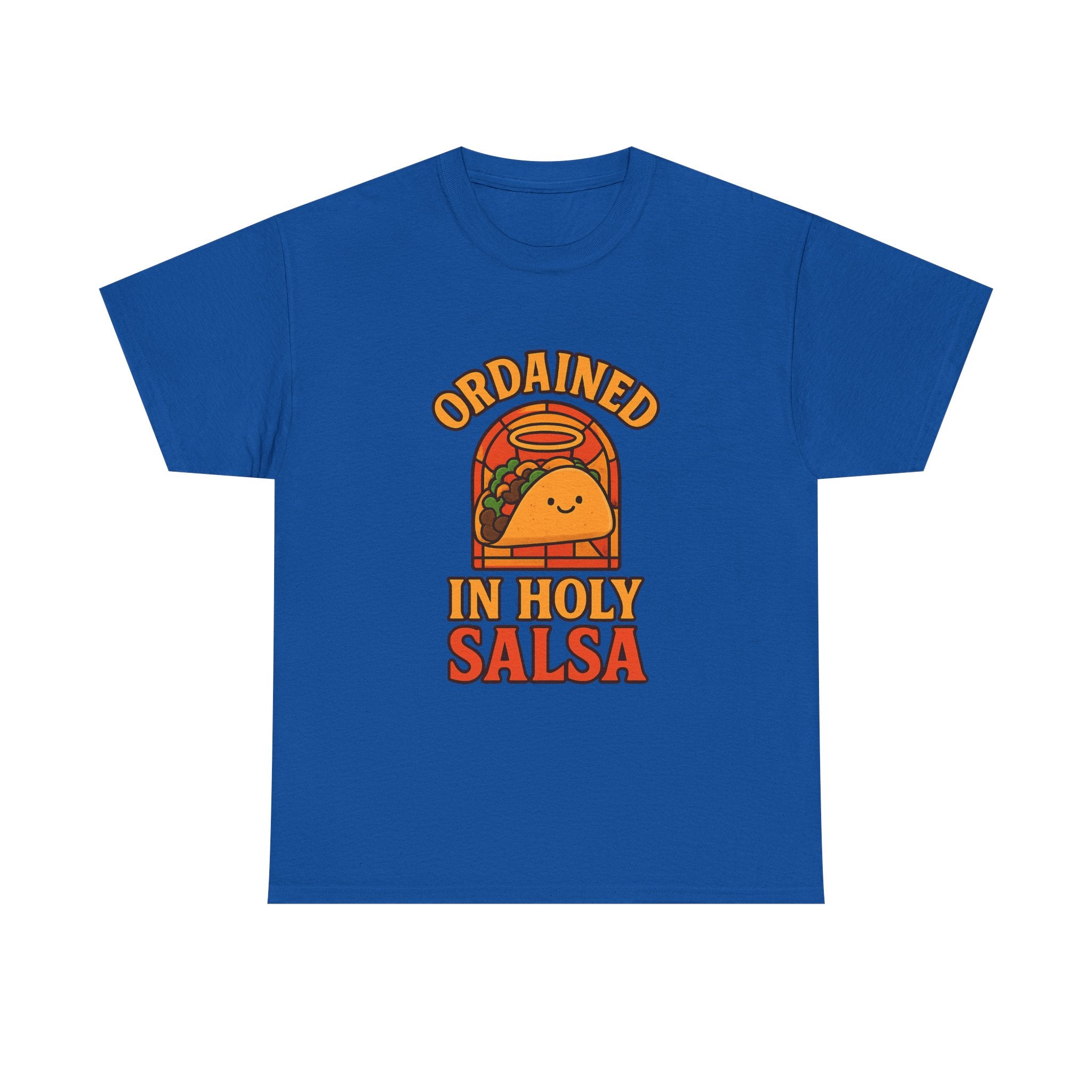 Taco Pastor Ordained In Holy Salsa T-Shirt | Unique Gift | Graphic Tee