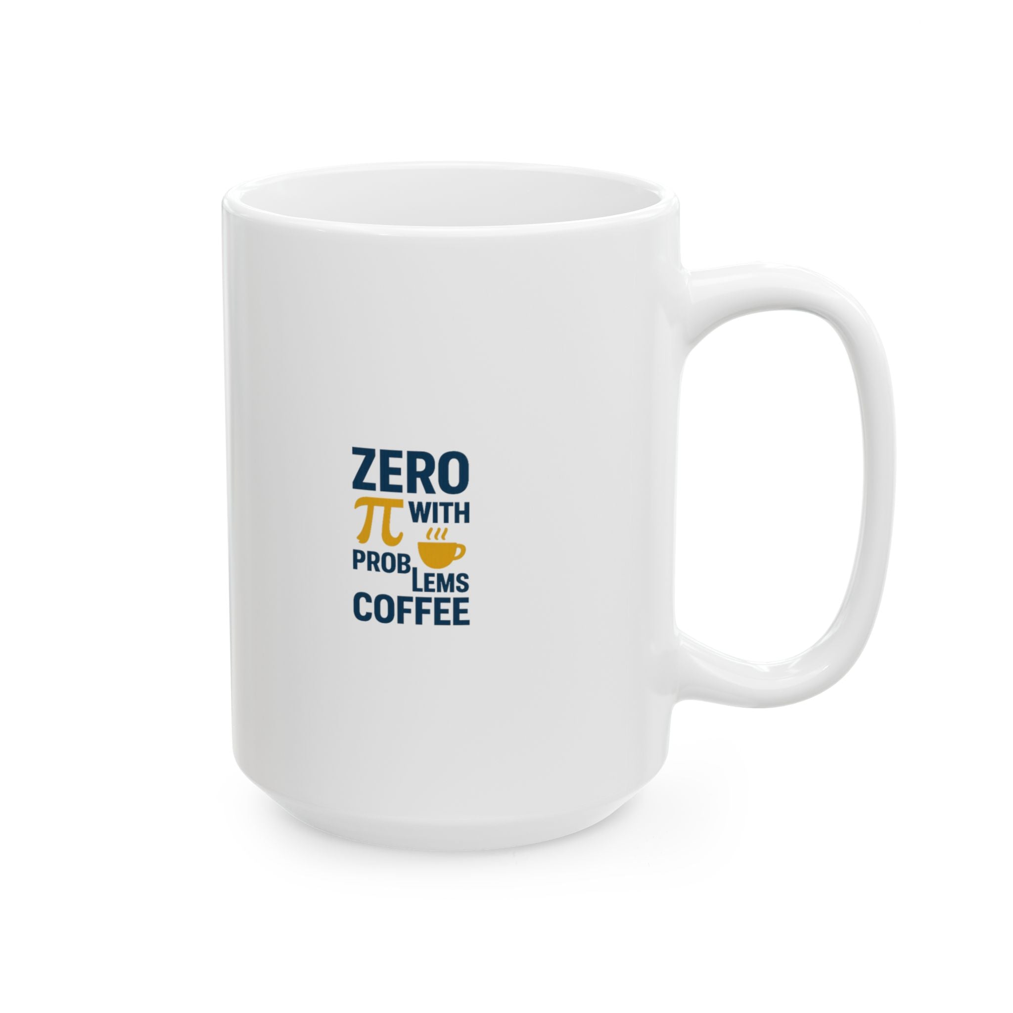 Math Teacher Zero Problems With Coffee Coffee Mug | Teacher Gift | Ceramic Mug