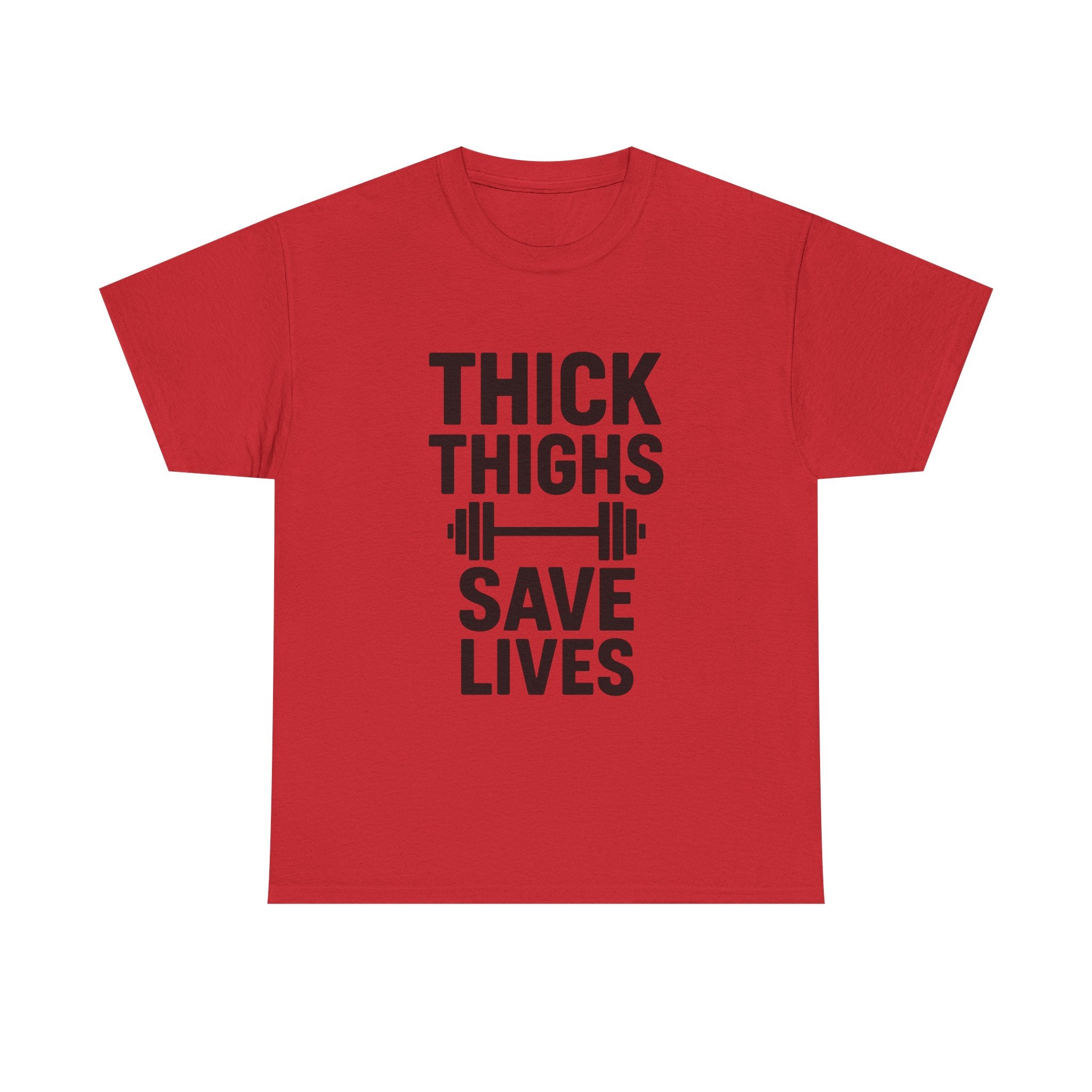 Thick Thighs Save Lives Gym T-Shirt | Unique Gift | Graphic Tee