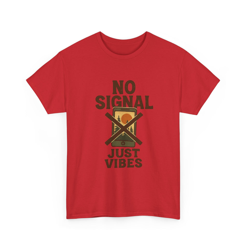 Off Grid Living No Signal Just Vibes T-Shirt | Unique Gift | Graphic Tee