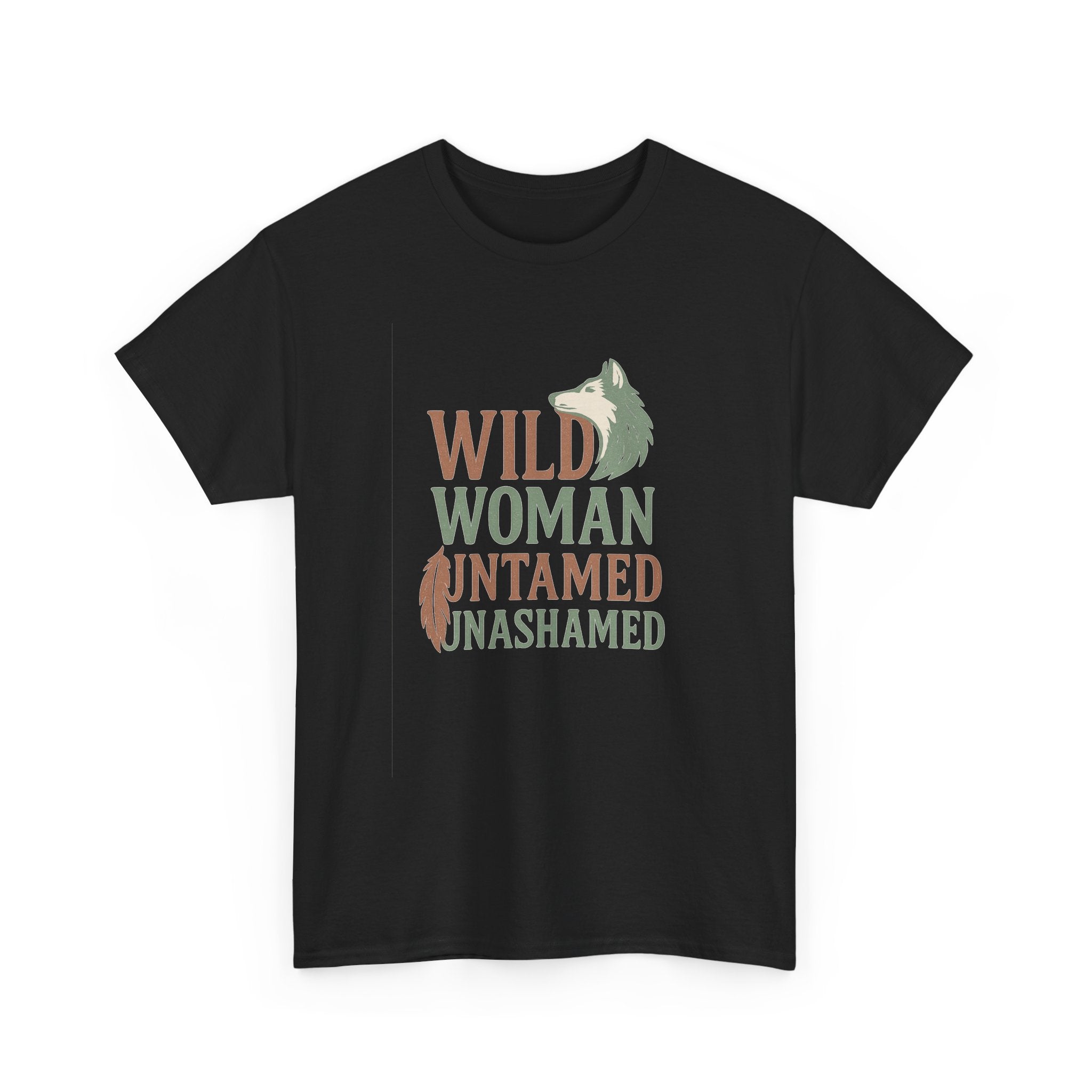 Wild Woman Untamed and Unashamed T-Shirt | Unique Gift | Graphic Tee