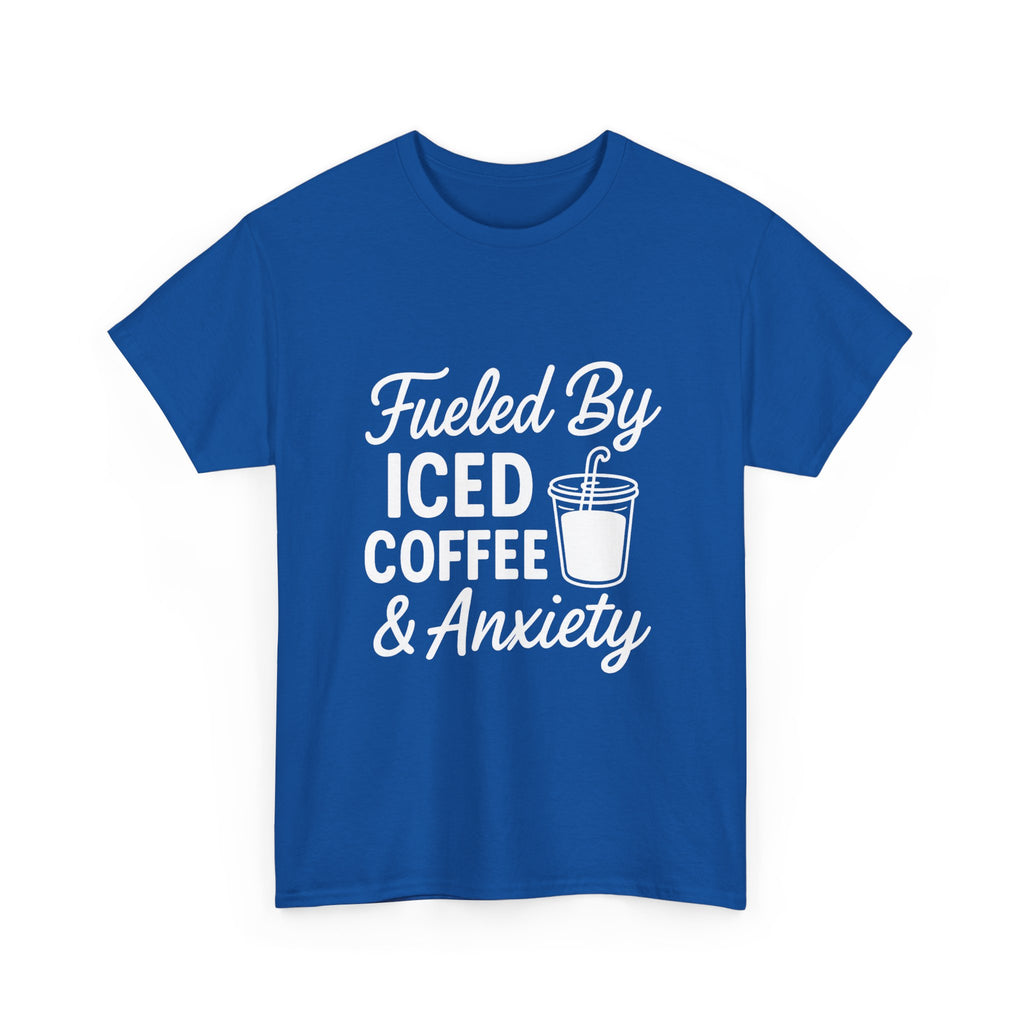 Fueled By Iced Coffee And Anxiety T-Shirt | Coffee Lover Gift | Graphic Tee