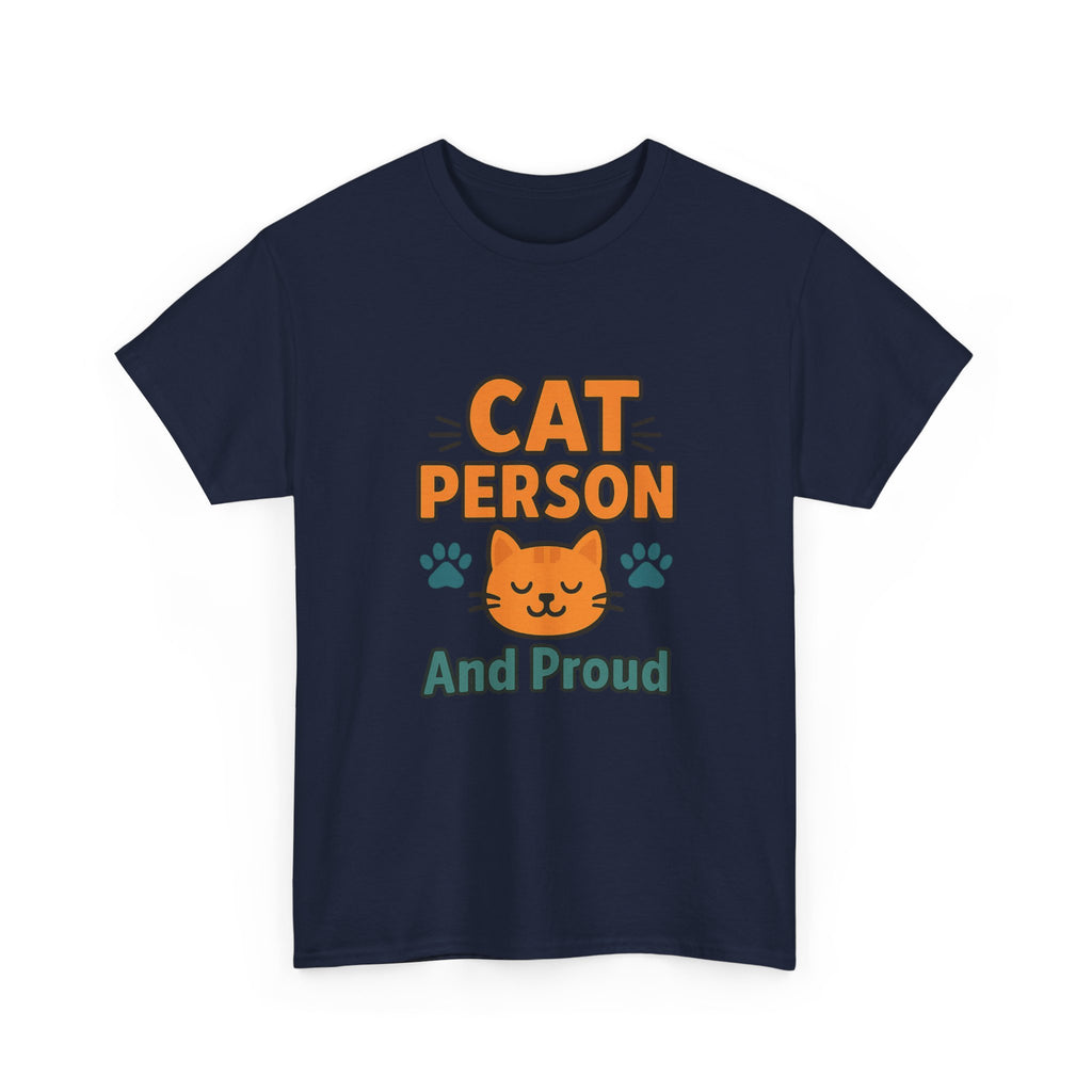 Cat Person And Proud T-Shirt | Cat Lover Gift | Graphic Tee