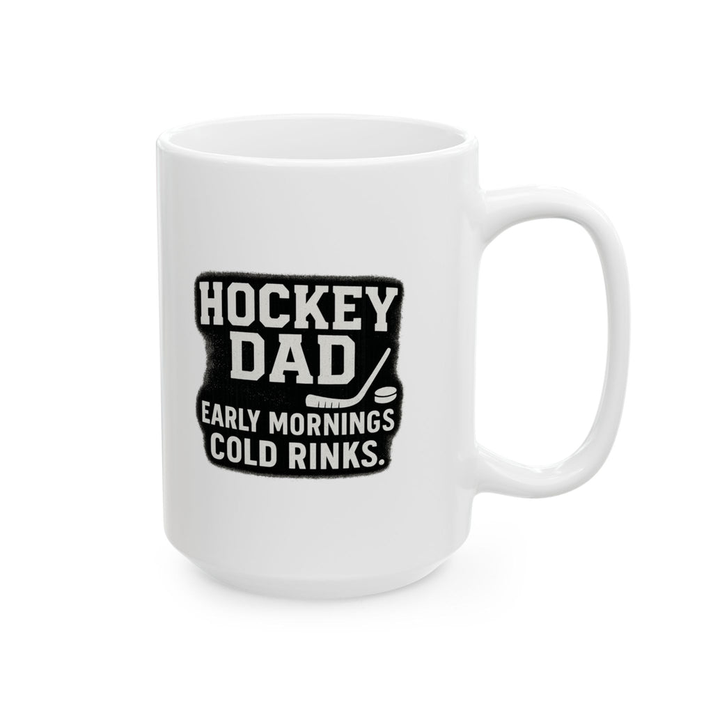 Hockey Dad Early Mornings Coffee Mug | Gift for Dad | Ceramic Mug