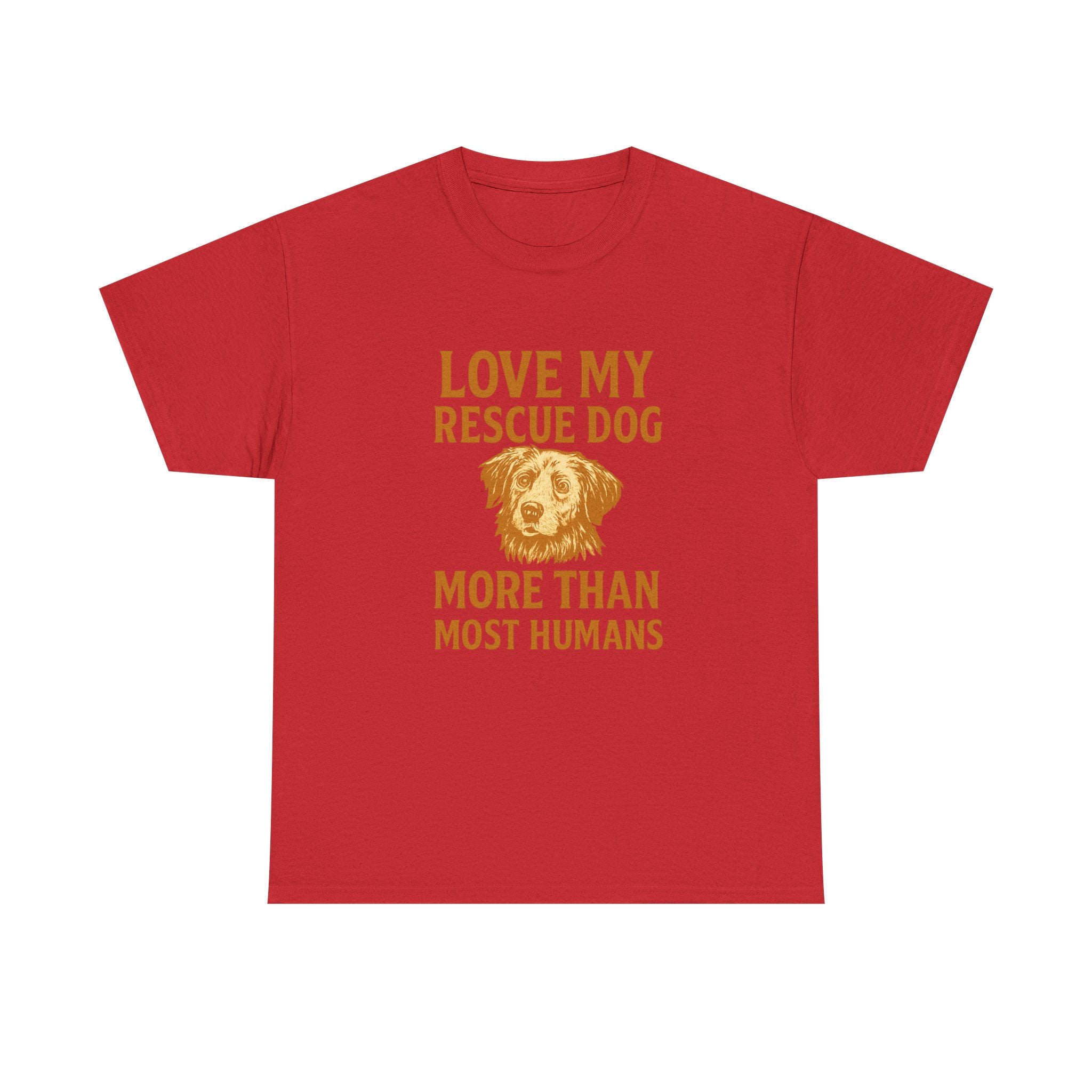 I Love My Rescue Dog More Than Most Humans T-Shirt | Dog Lover Gift | Graphic Tee