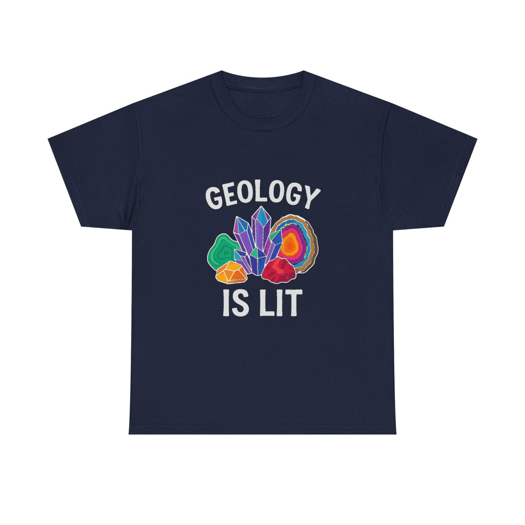 Rock Collector Geology Is Lit T-Shirt