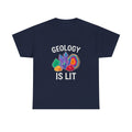 Rock Collector Geology Is Lit T-Shirt