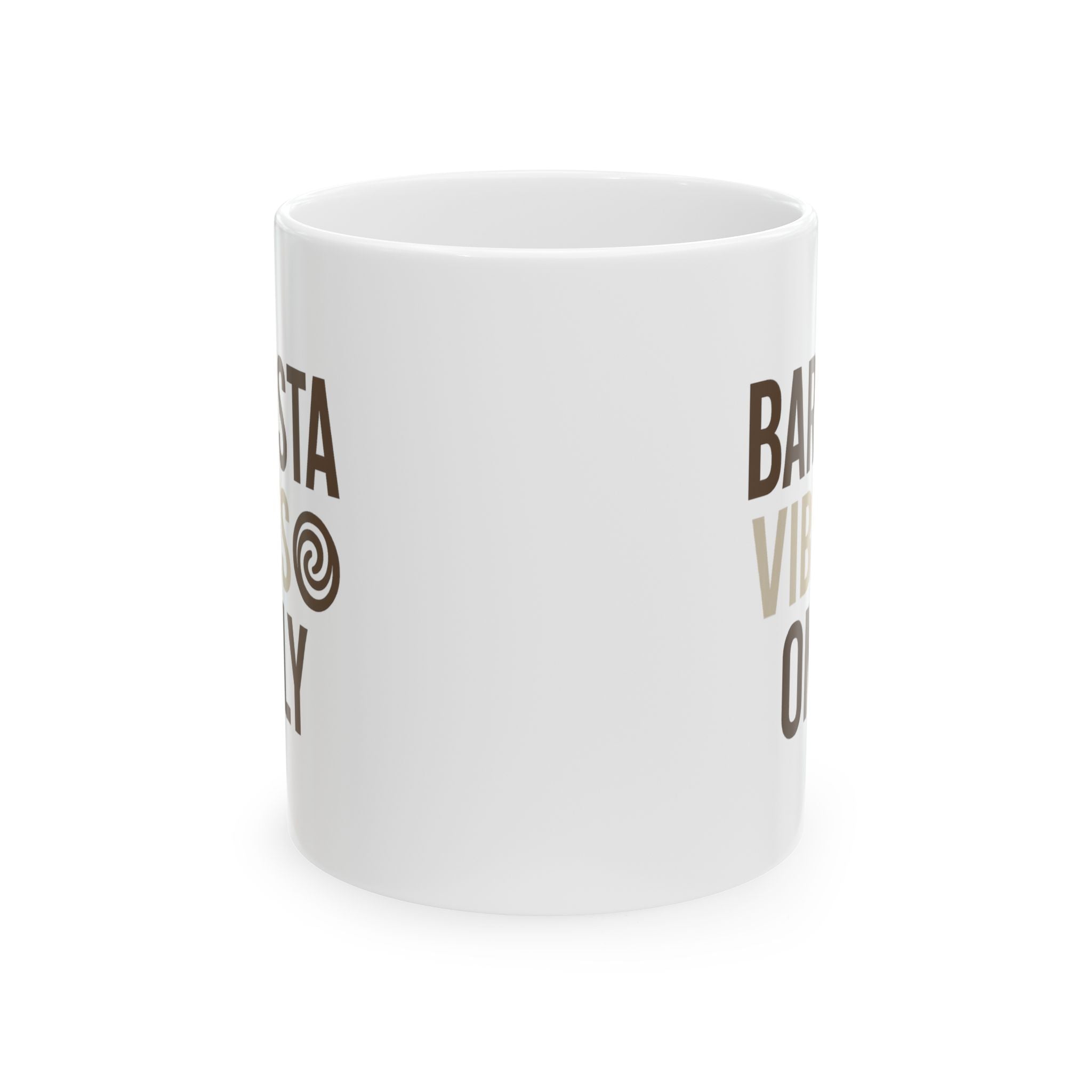 Barista Vibes Only Coffee Mug | Unique Gift | Ceramic Mug