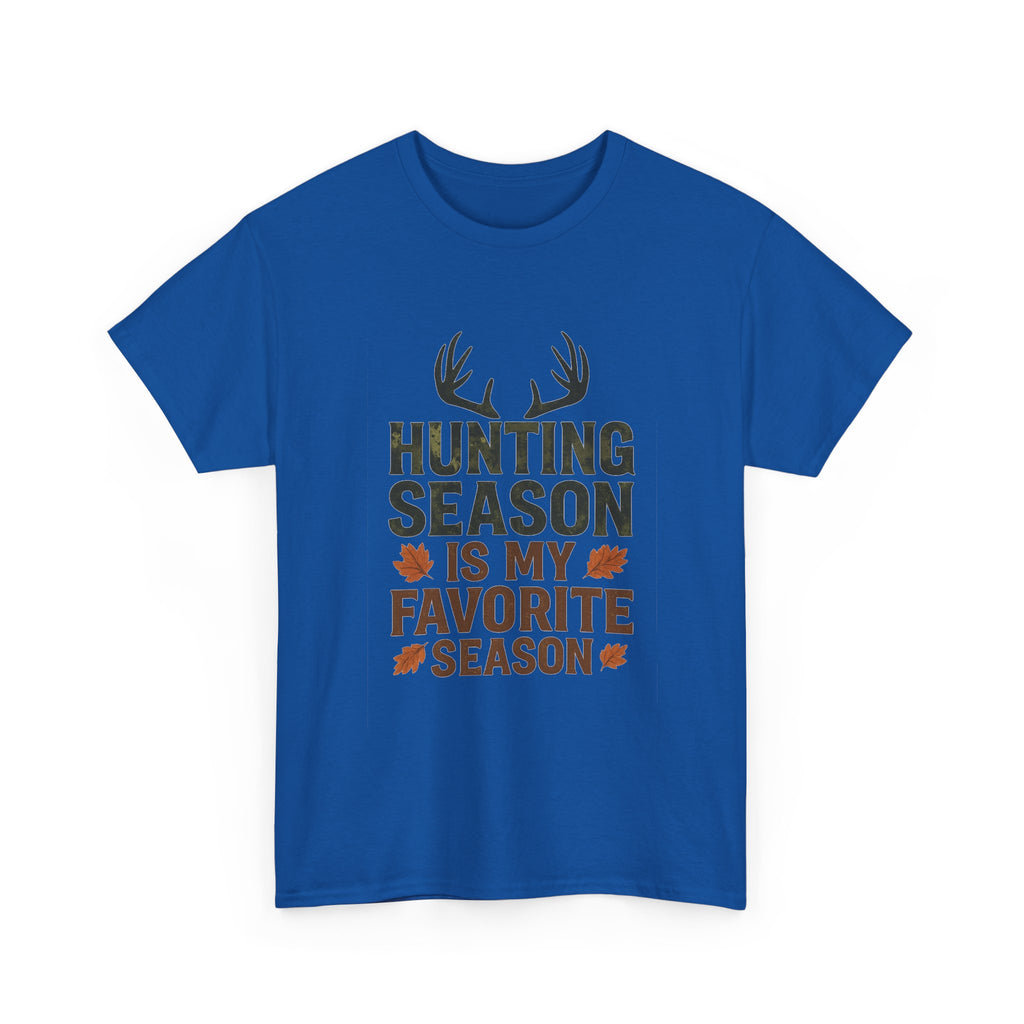 Hunting Season Is My Favorite Season T-Shirt | Unique Gift | Graphic Tee