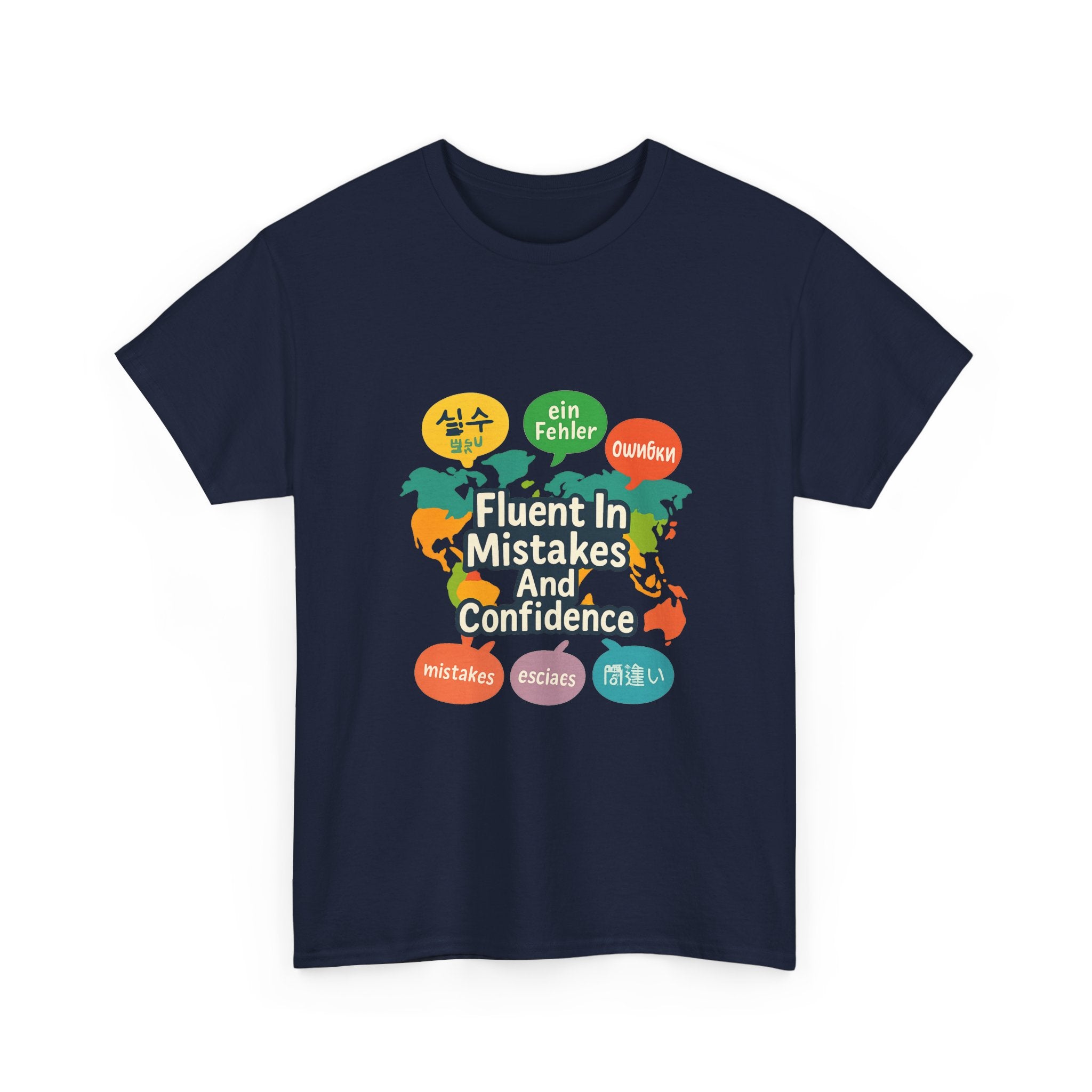Language Learner Fluent In Mistakes And Confidence T-Shirt