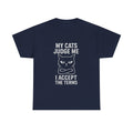 Cat Dad My Cats Judge Me I Accept The Terms T-Shirt | Cat Lover Gift | Graphic Tee